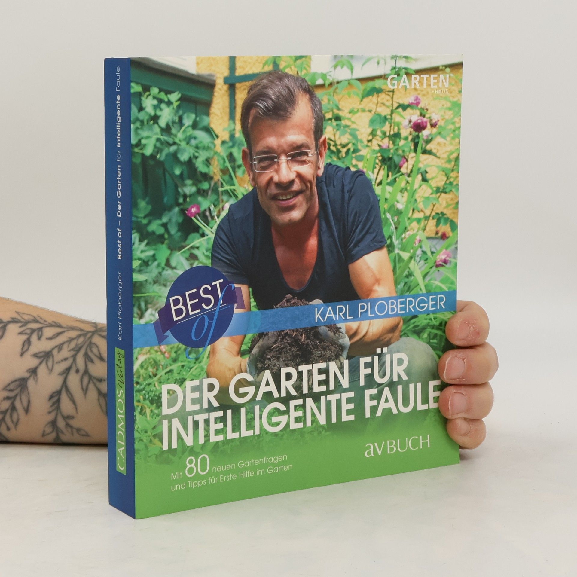 Karl Ploberger Best of - der Garten für intelligente Faule