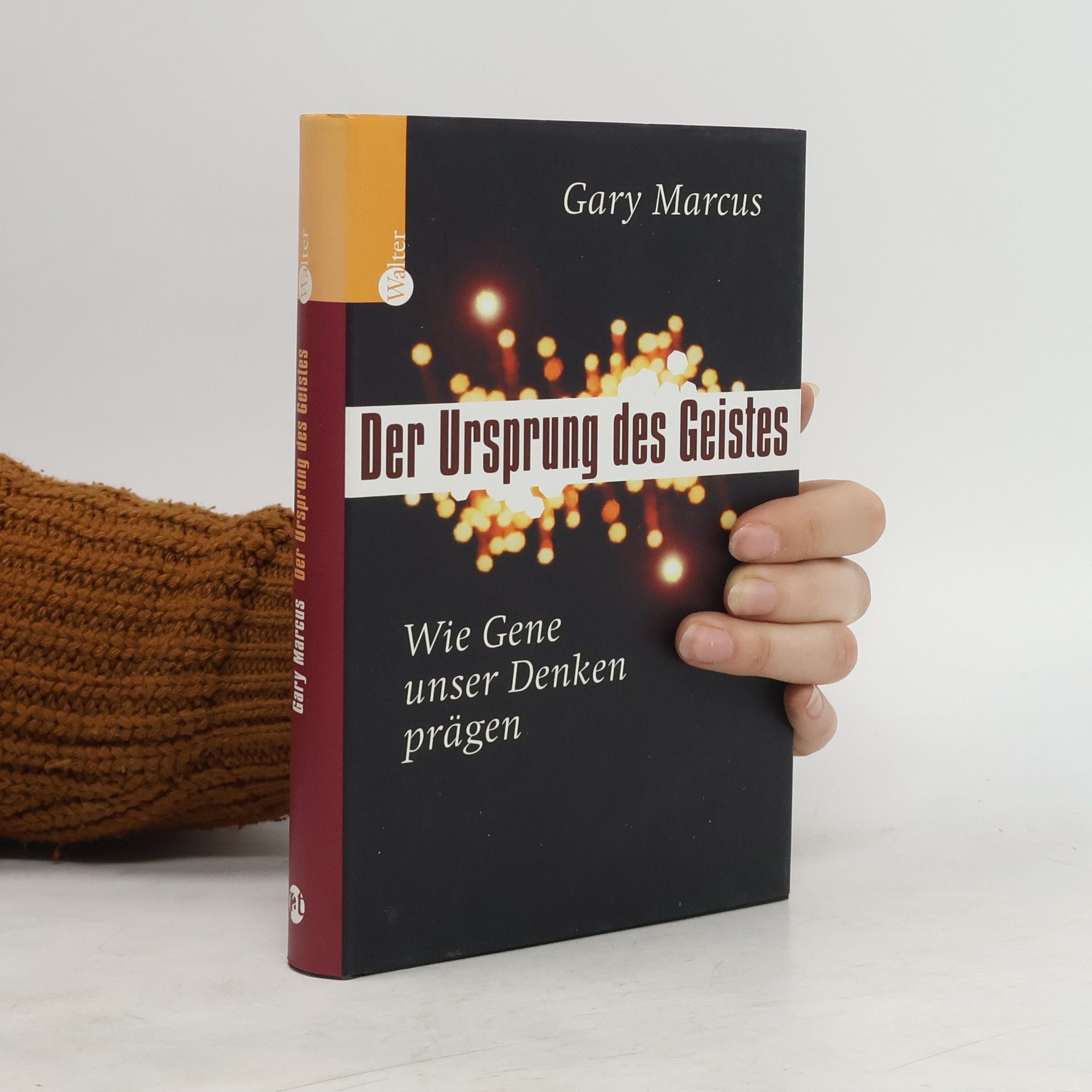 Gary F. Marcus Der Ursprung des Geistes