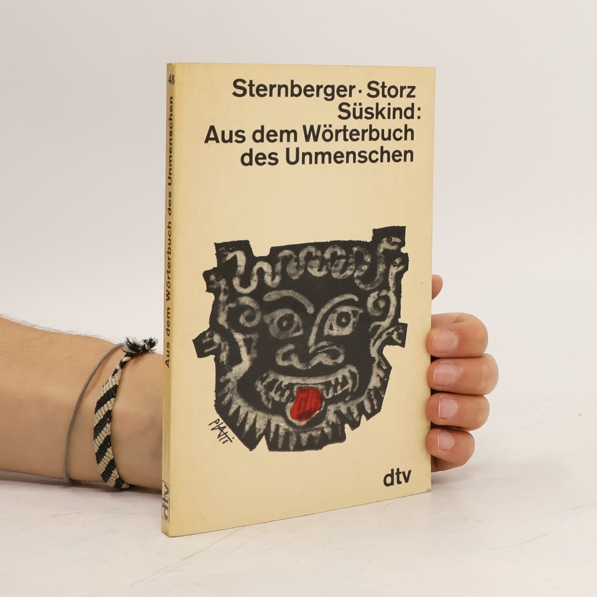 Dolf Sternberger Aus dem Wörterbuch des Unmenschen