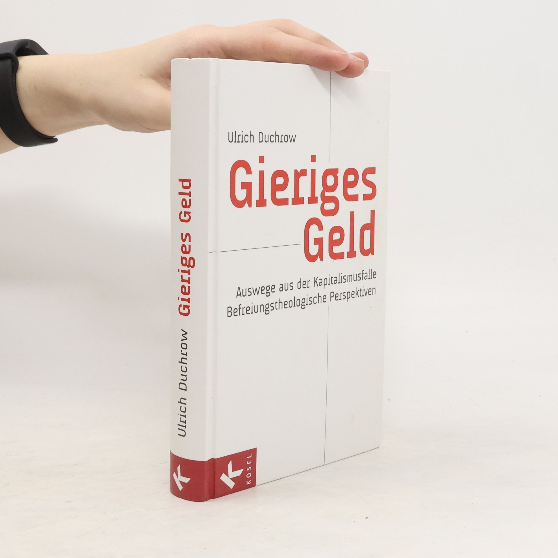 Ulrich Duchrow Gieriges Geld