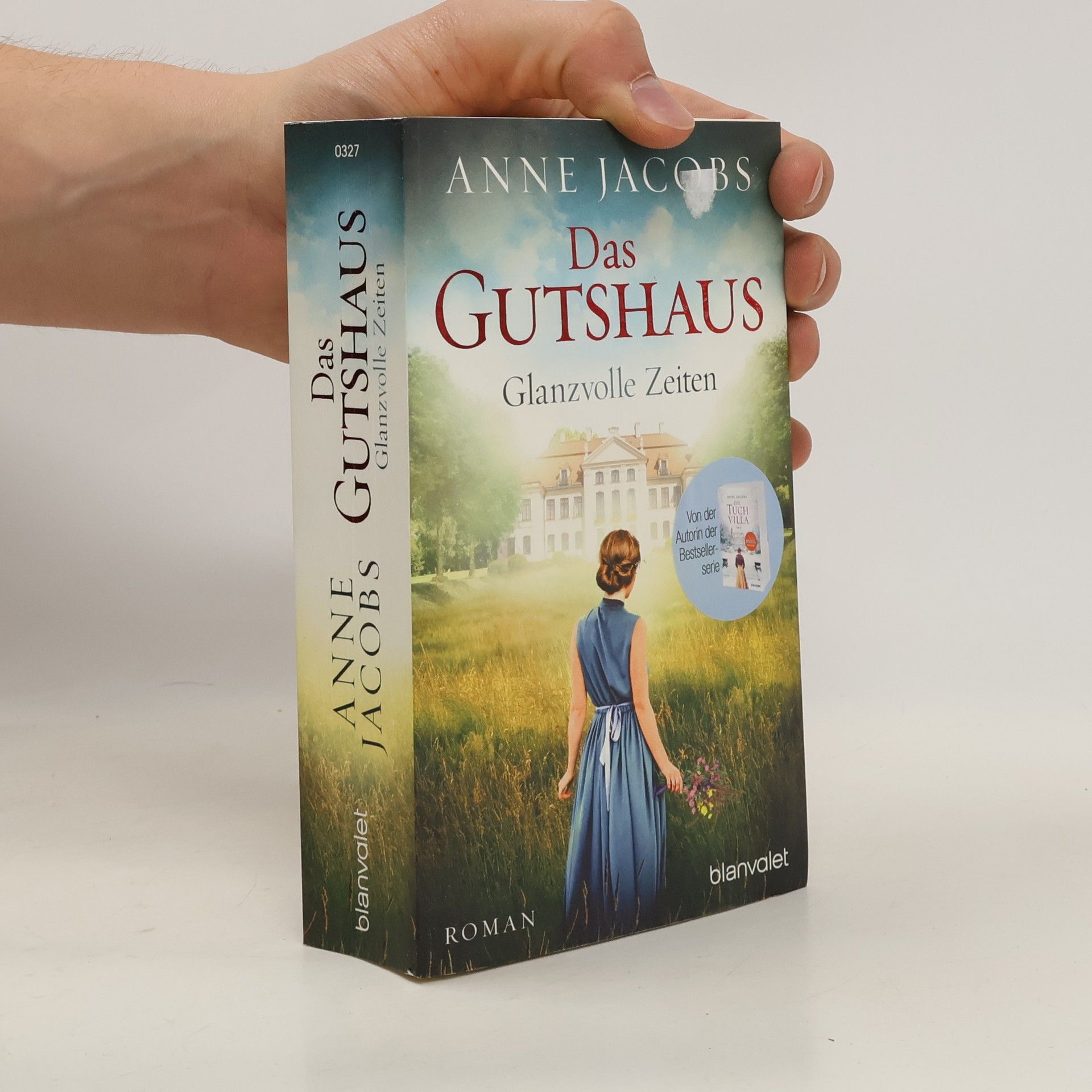 Anne Jacobs Das Gutshaus - Glanzvolle Zeiten