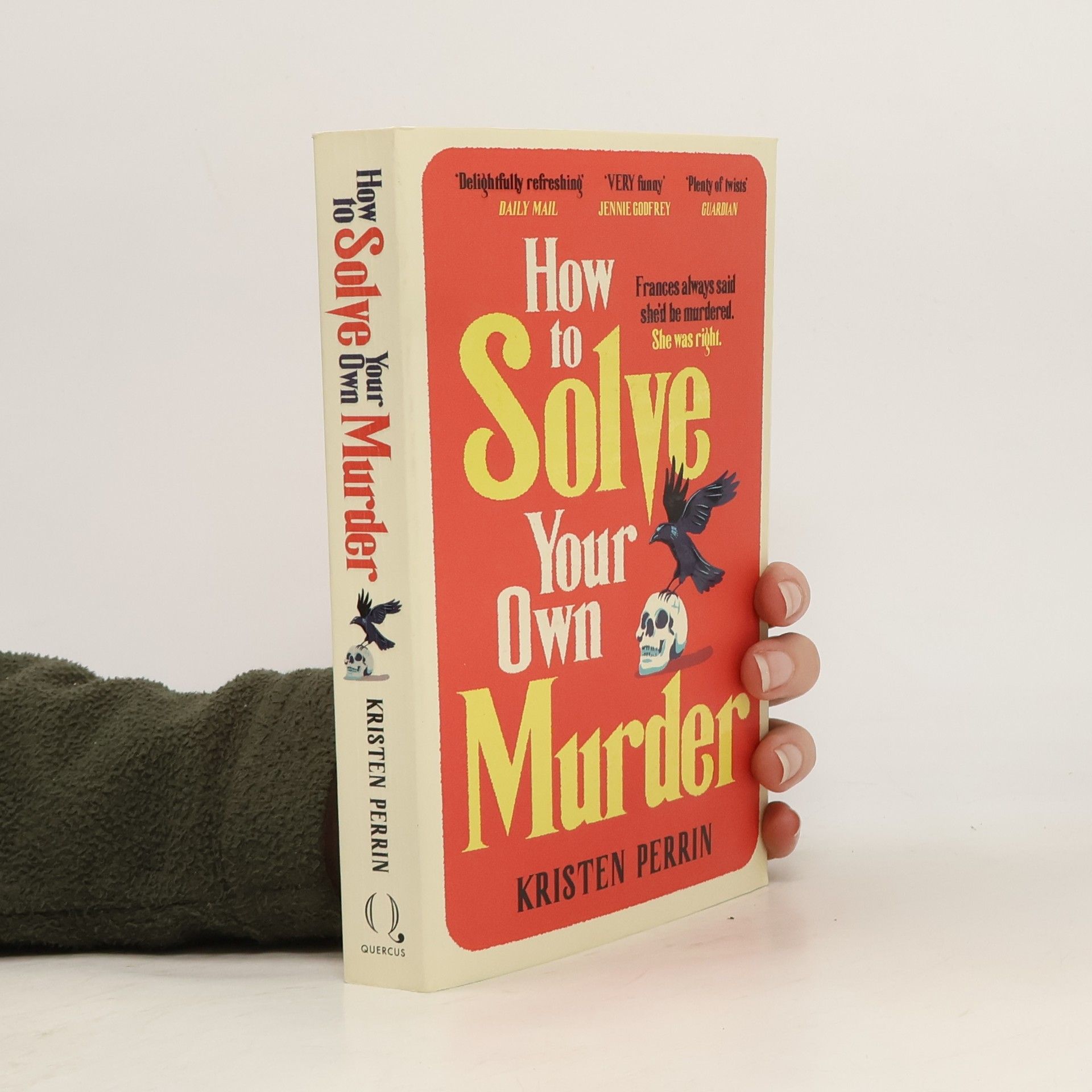 Kristen Perrin How To Solve Your Own Murder