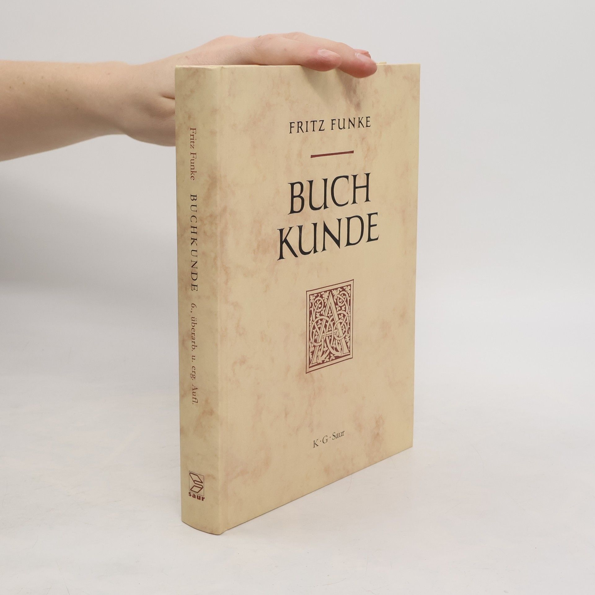 Fritz Funke Buchkunde. Ein Überblick über die Geschichte des Buches