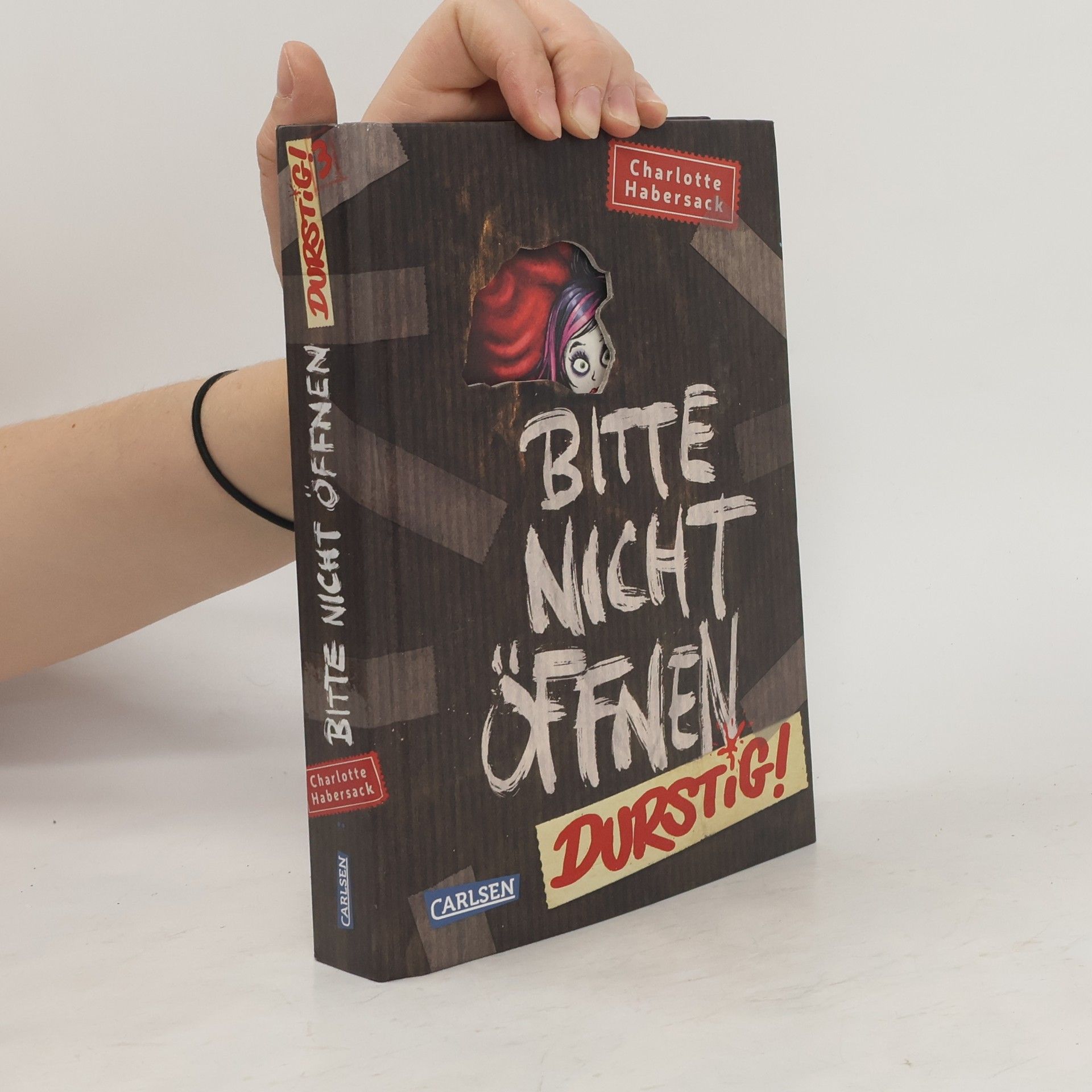 Charlotte Habersack Bitte nicht öffnen Durstig!