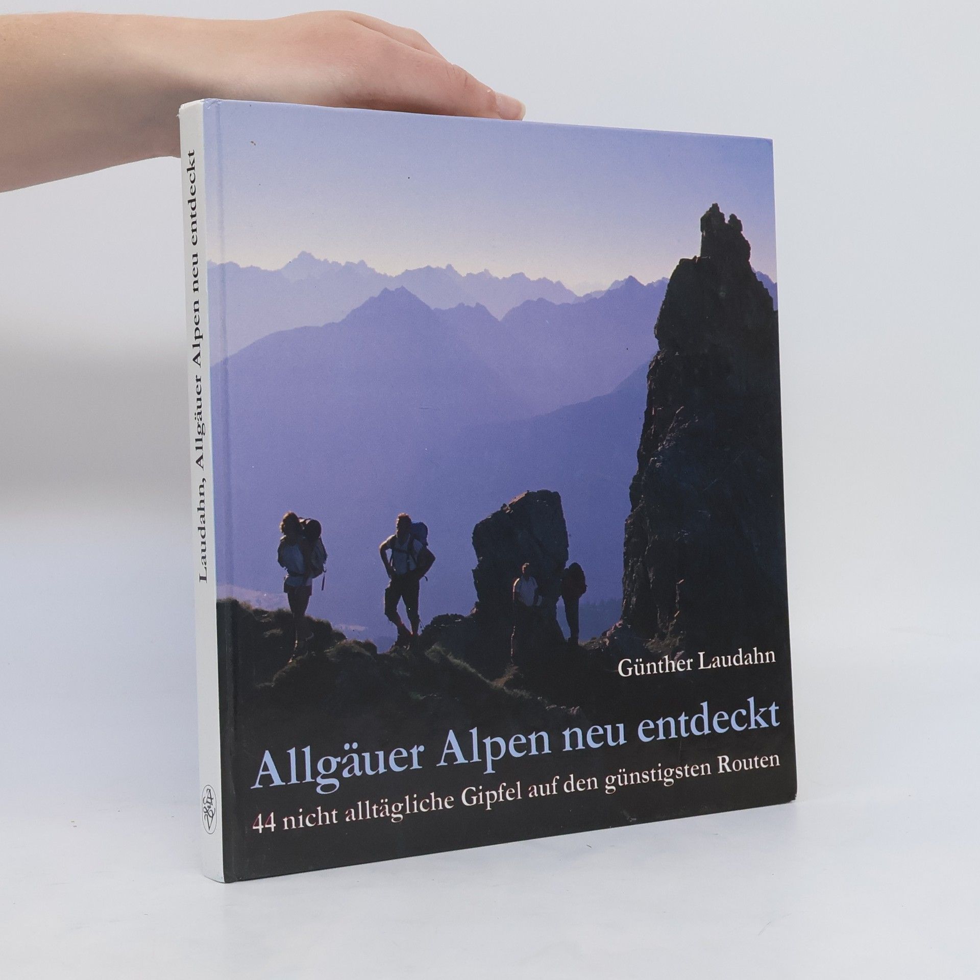 Günther Laudahn Allgäuer Alpen neu entdeckt