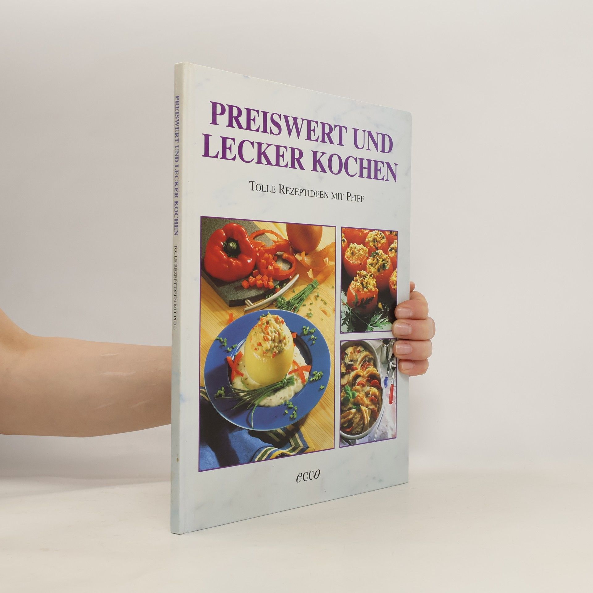 Autorenkollektiv Preiswert und Lecker Kochen