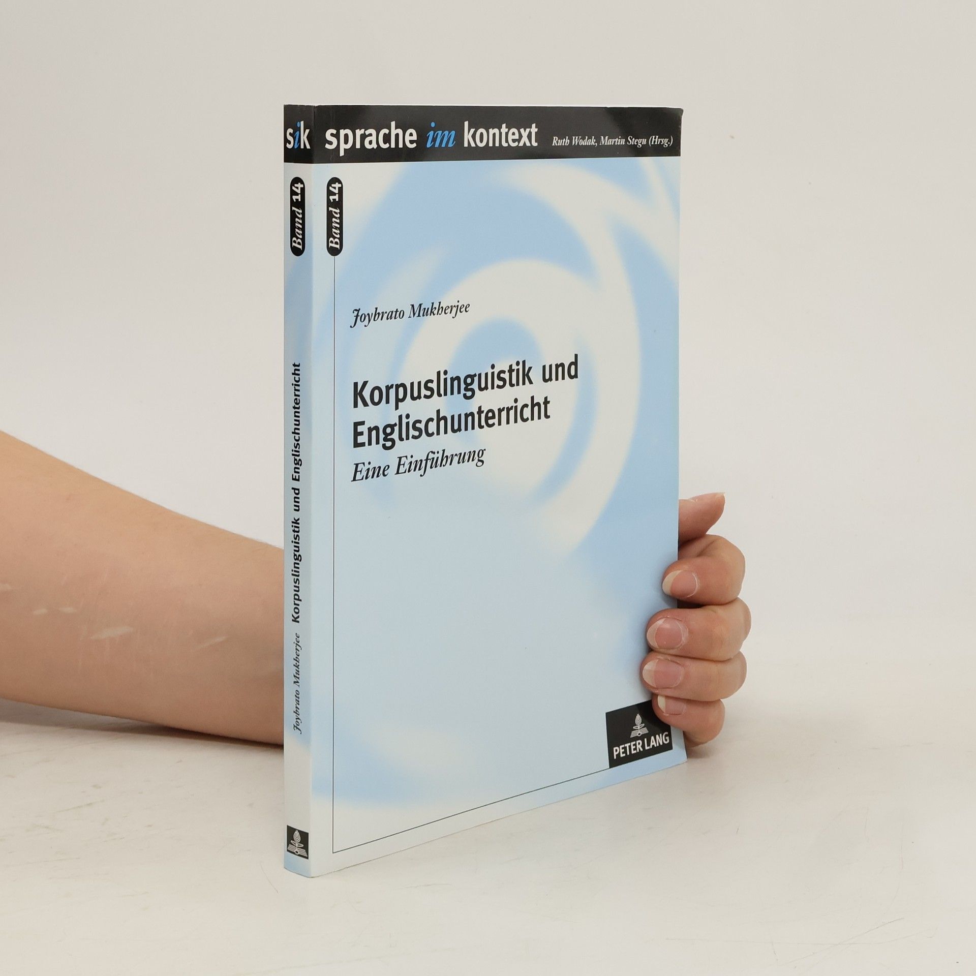 Joybrato Mukherjee Korpuslinguistik und Englischunterricht