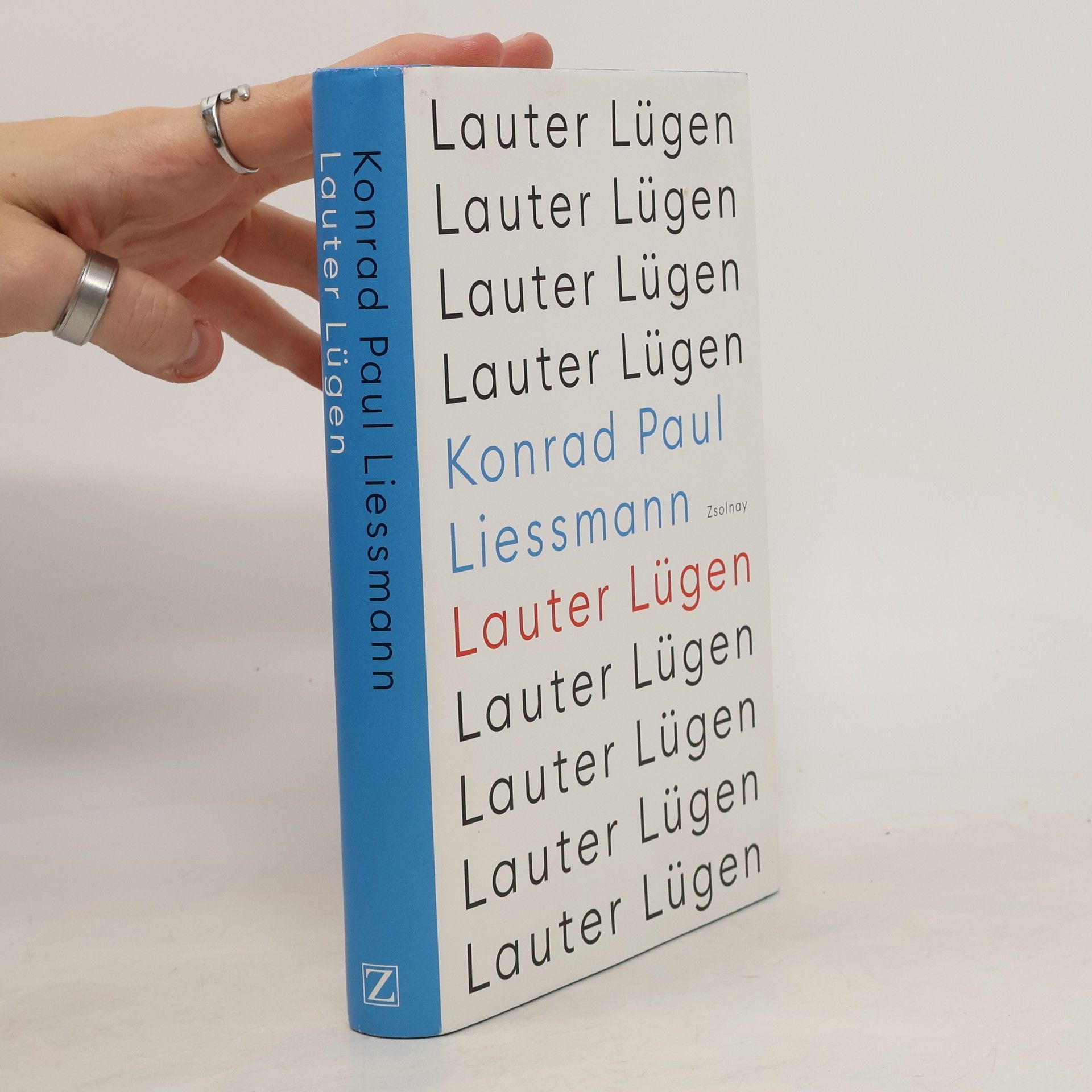 Konrad Paul Liessmann Lauter Lügen
