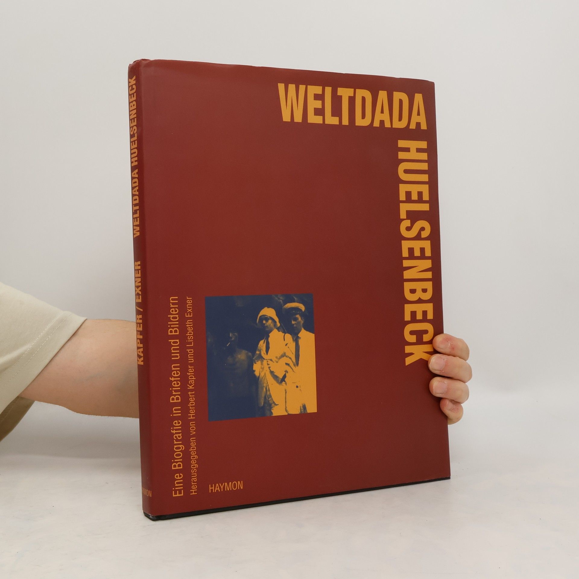 Richard Huelsenbeck Weltdada Huelsenbeck