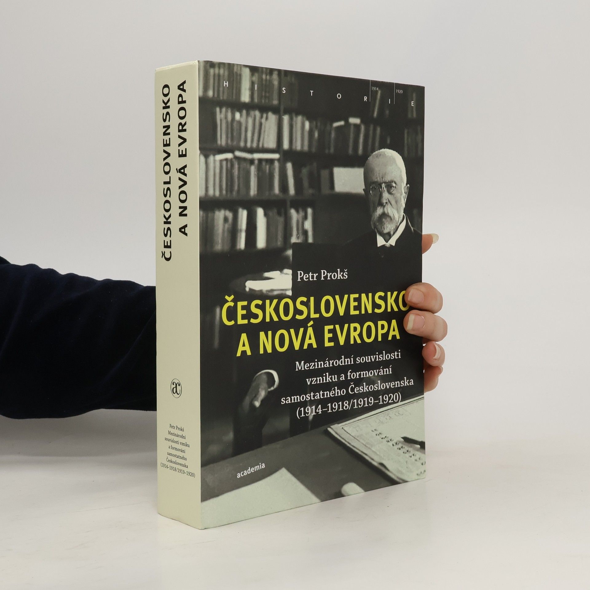 Petr Prokš Československo a nová Evropa