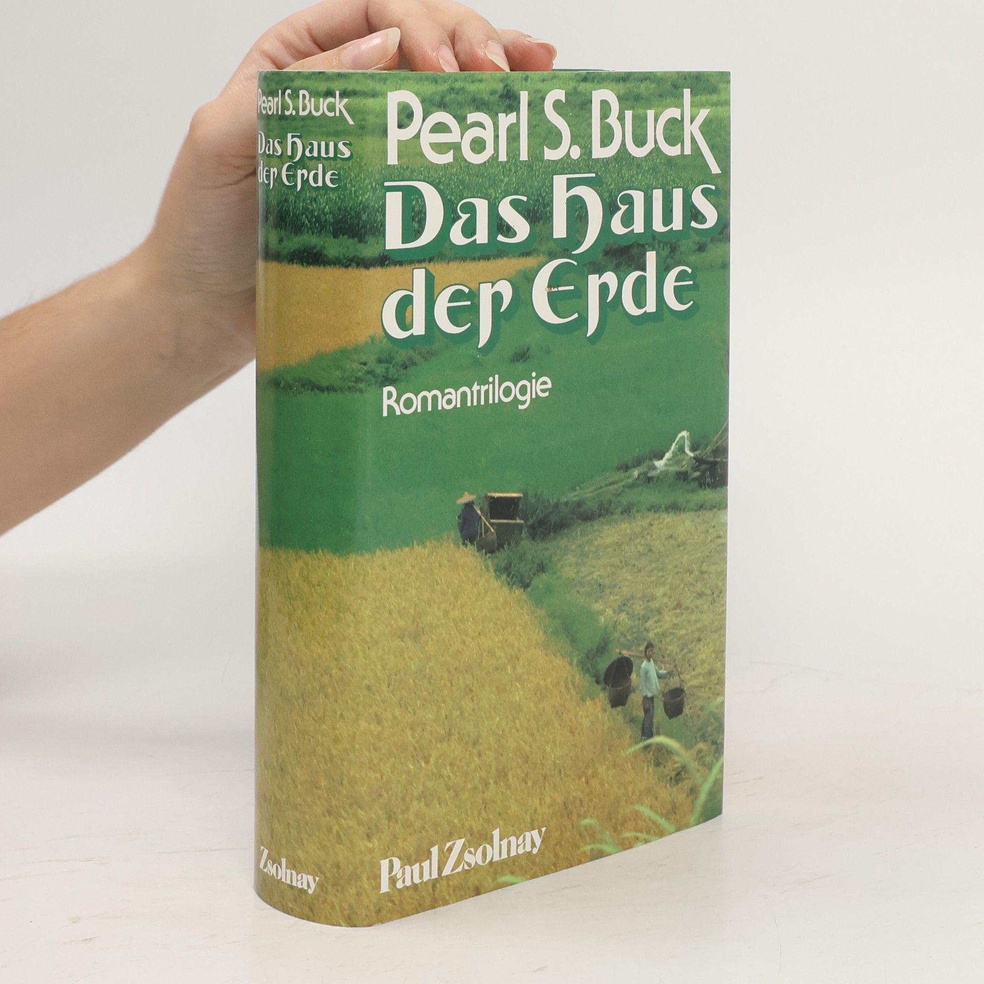 Pearl S. Buck Das Haus der Erde