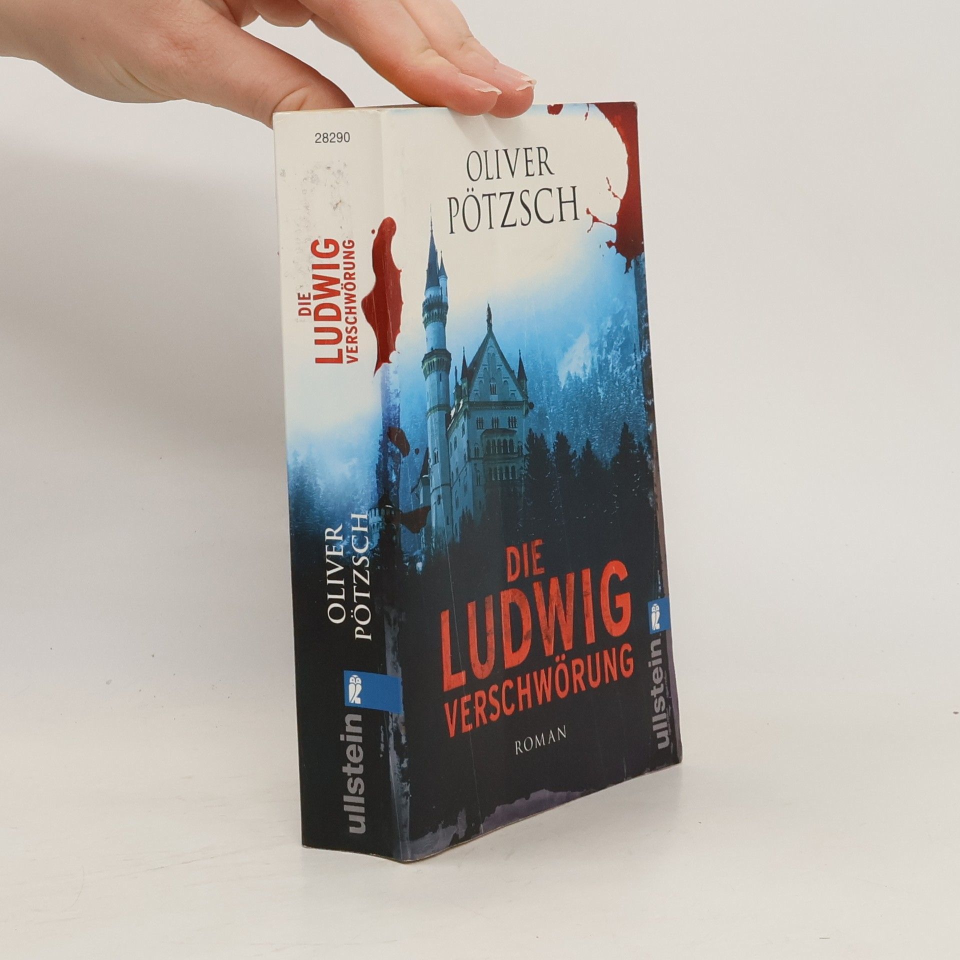 Oliver Pötzsch Die Ludwig-Verschwörung