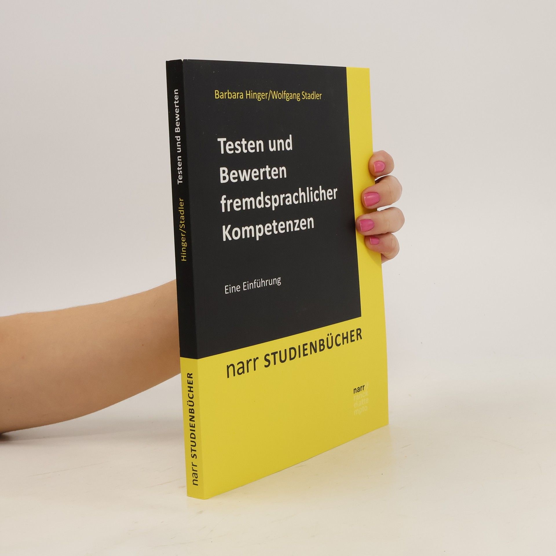 Barbara Hinger Testen und Bewerten fremdsprachlicher Kompetenzen