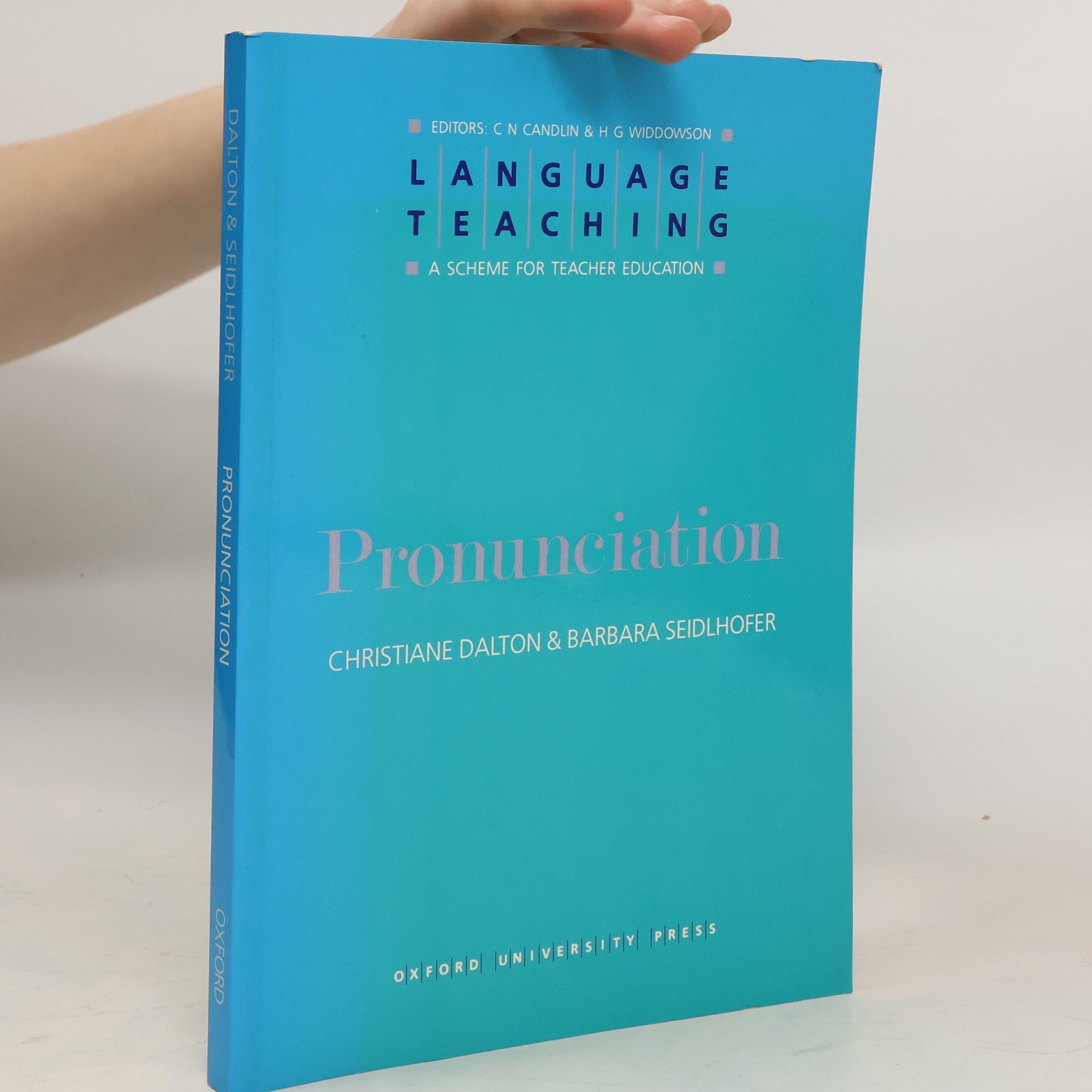 Barbara Seidlhofer Pronunciation (Language Teaching: A Scheme for Teacher Education)