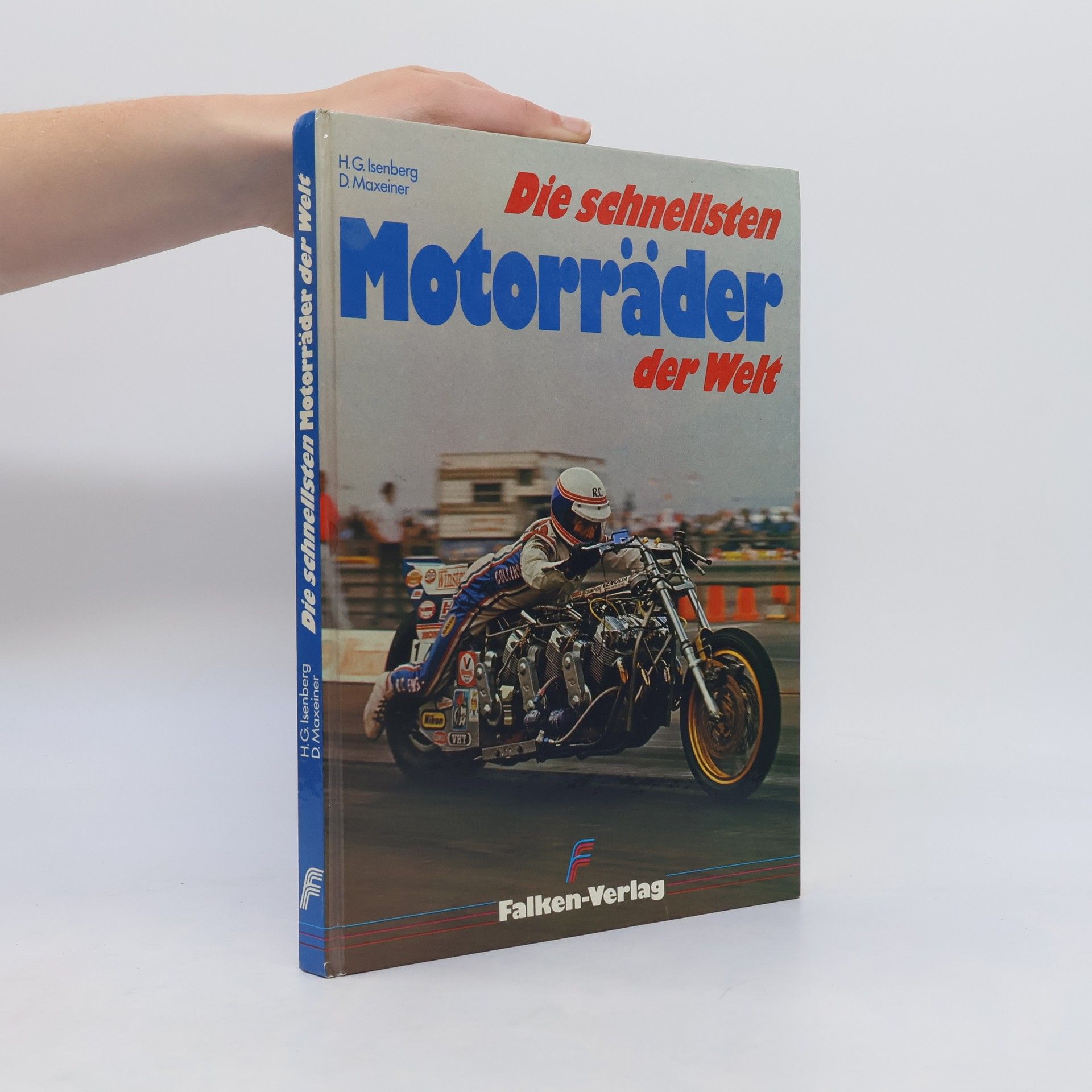 Hans-Georg Isenberg Die schnellsten Motorräder der Welt