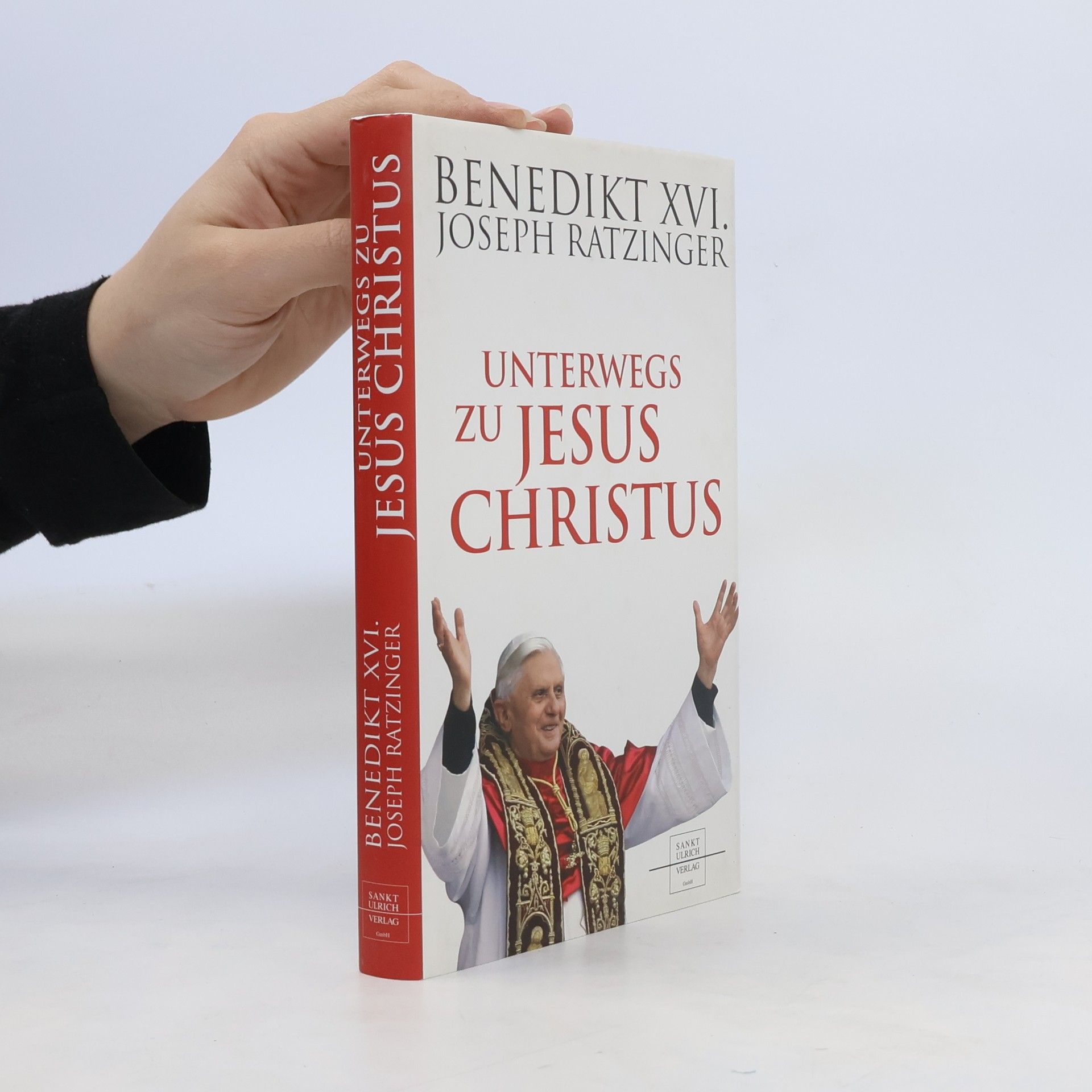 Benedikt XVI. Unterwegs zu Jesus Christus
