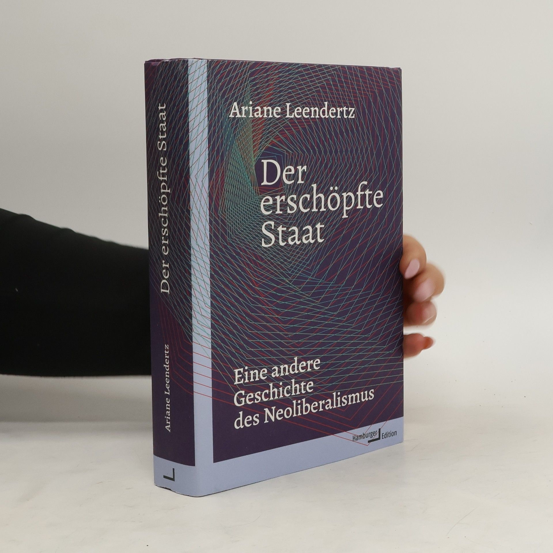Ariane Leendertz Der erschöpfte Staat