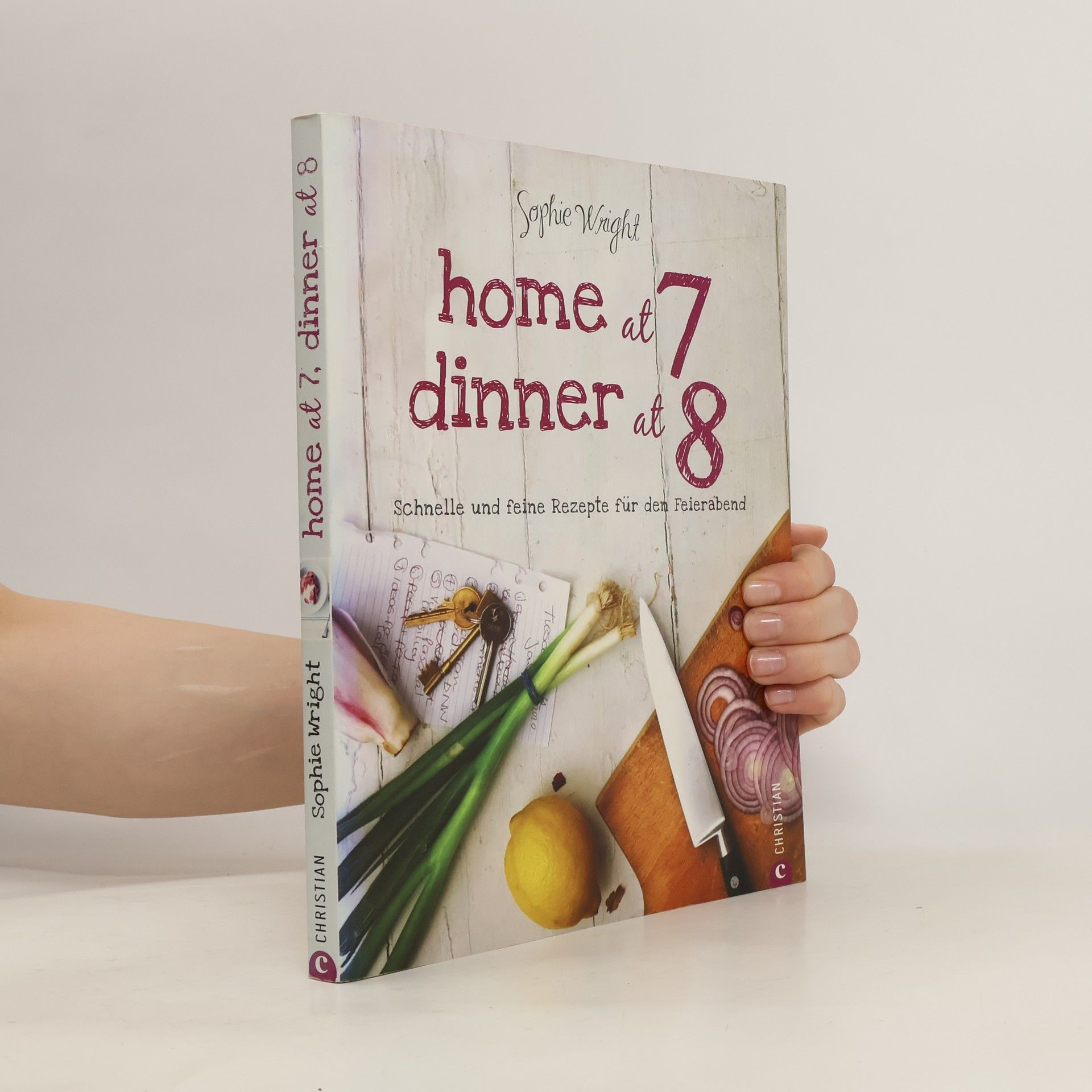 Sophie Wright Home at 7, Dinner at 8