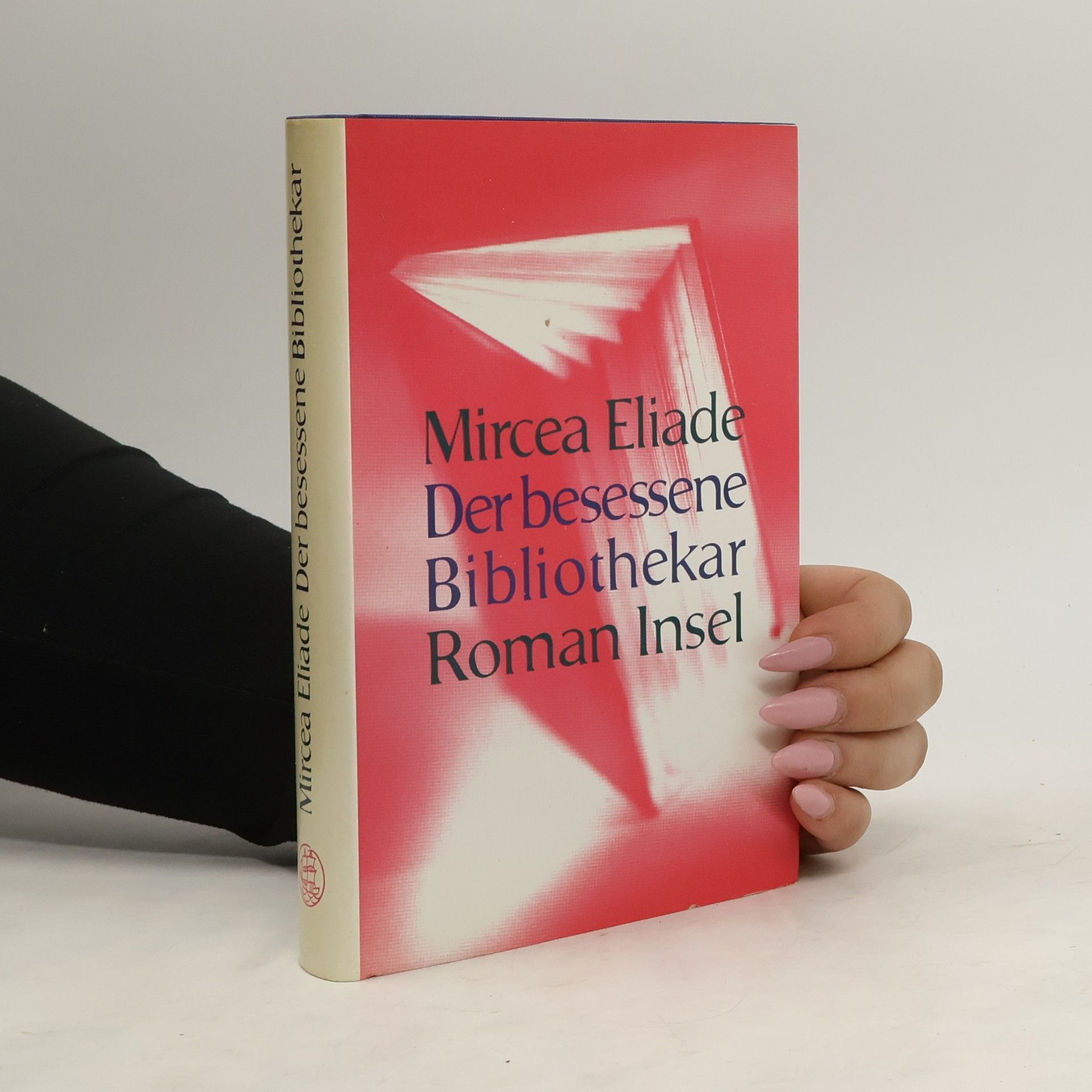Mircea Eliade Der besessene Bibliothekar