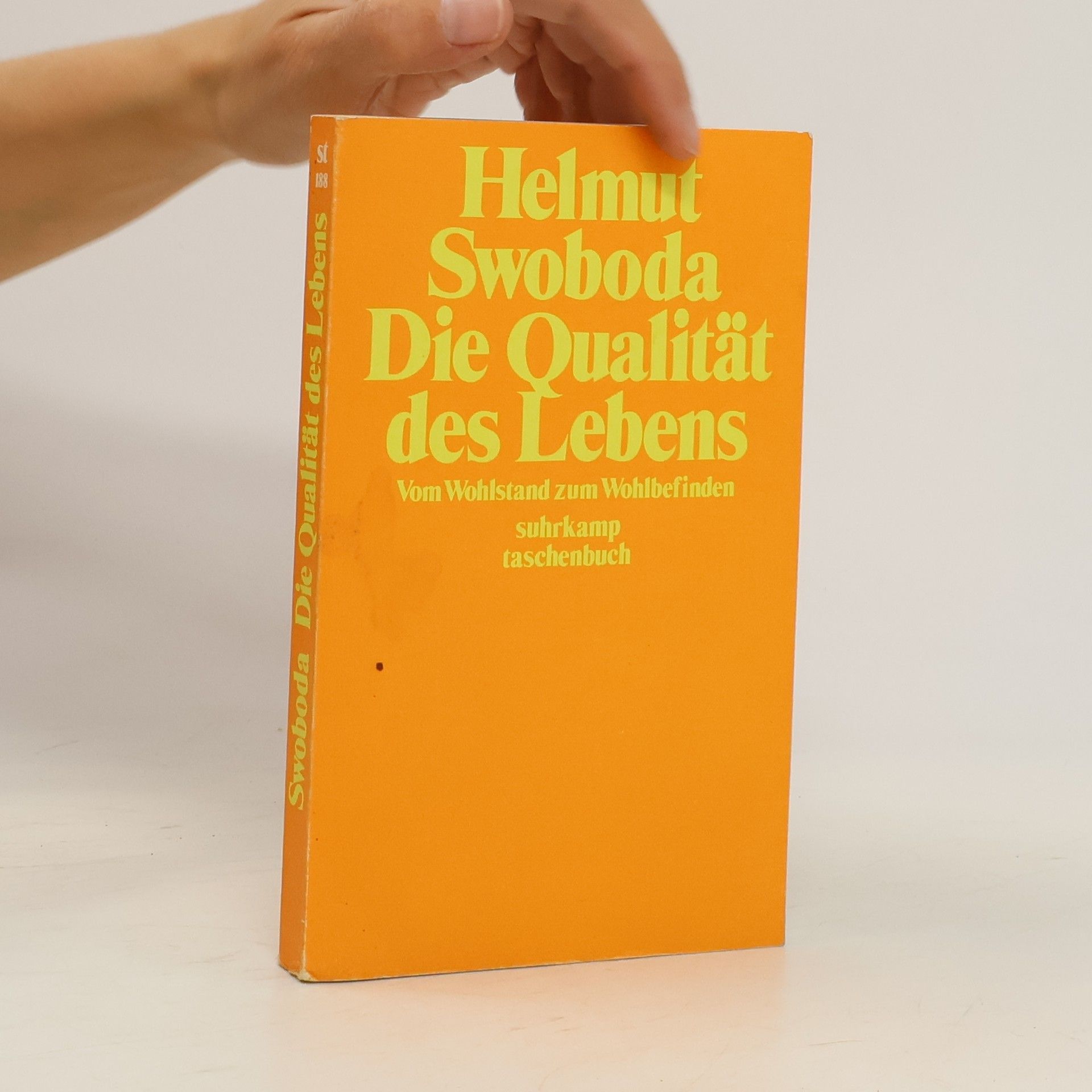 Helmut Swoboda Die Qualität des Lebens