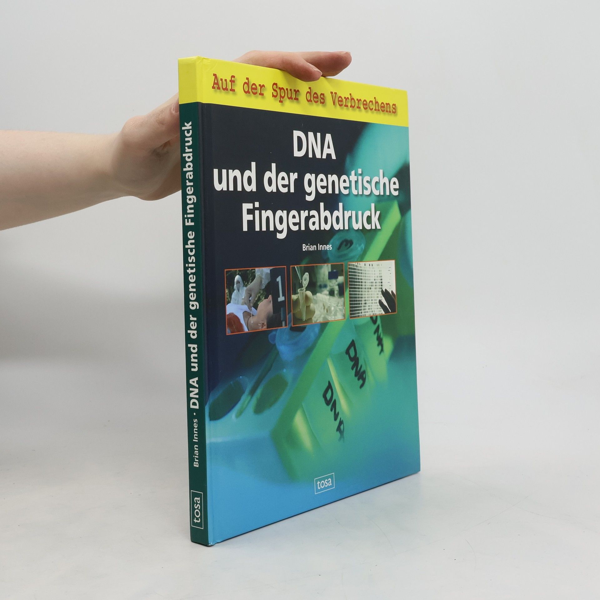 Brian Innes DNA und der genetische Fingerabdruck