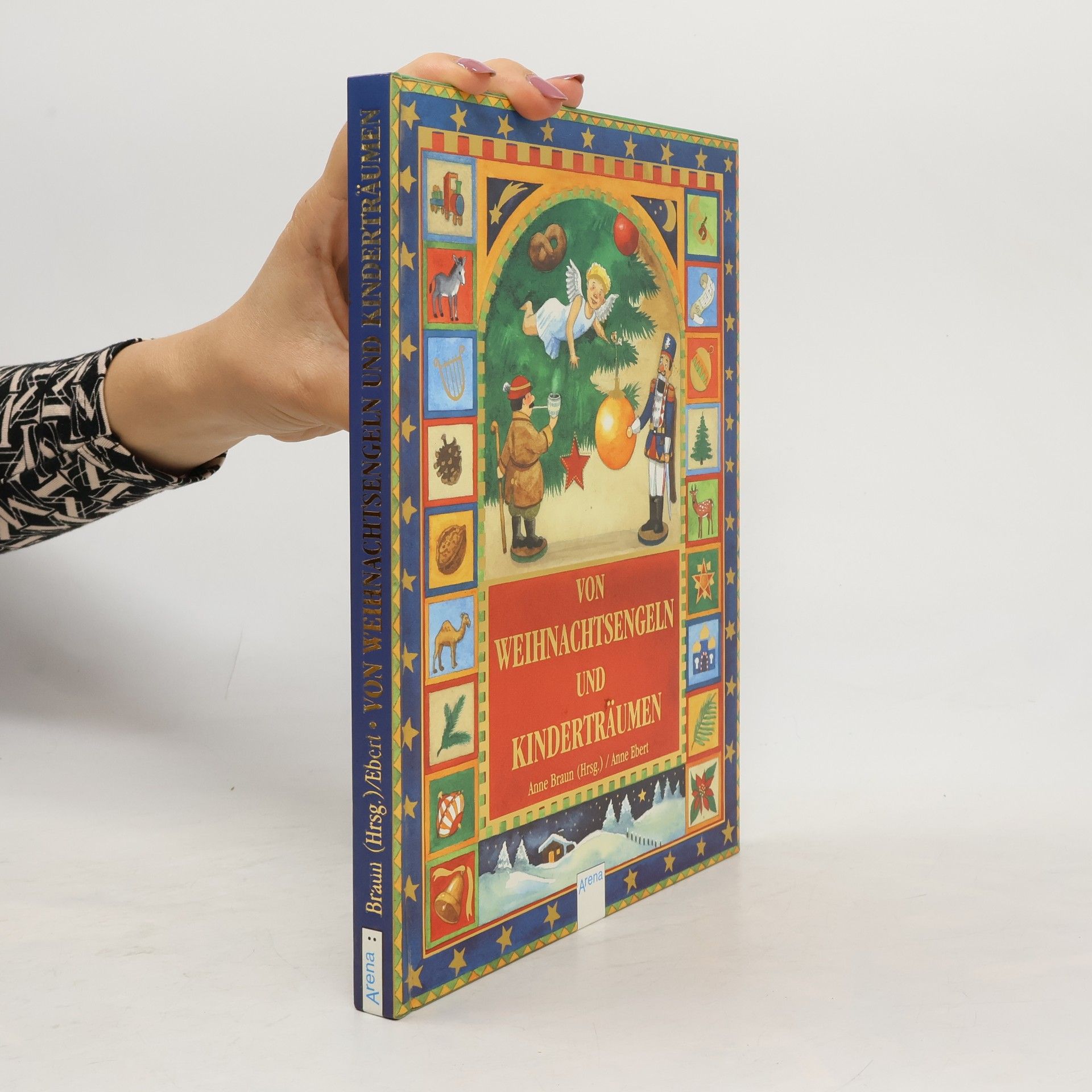 Anne Braun Von Weihnachtsengeln und Kinderträumen