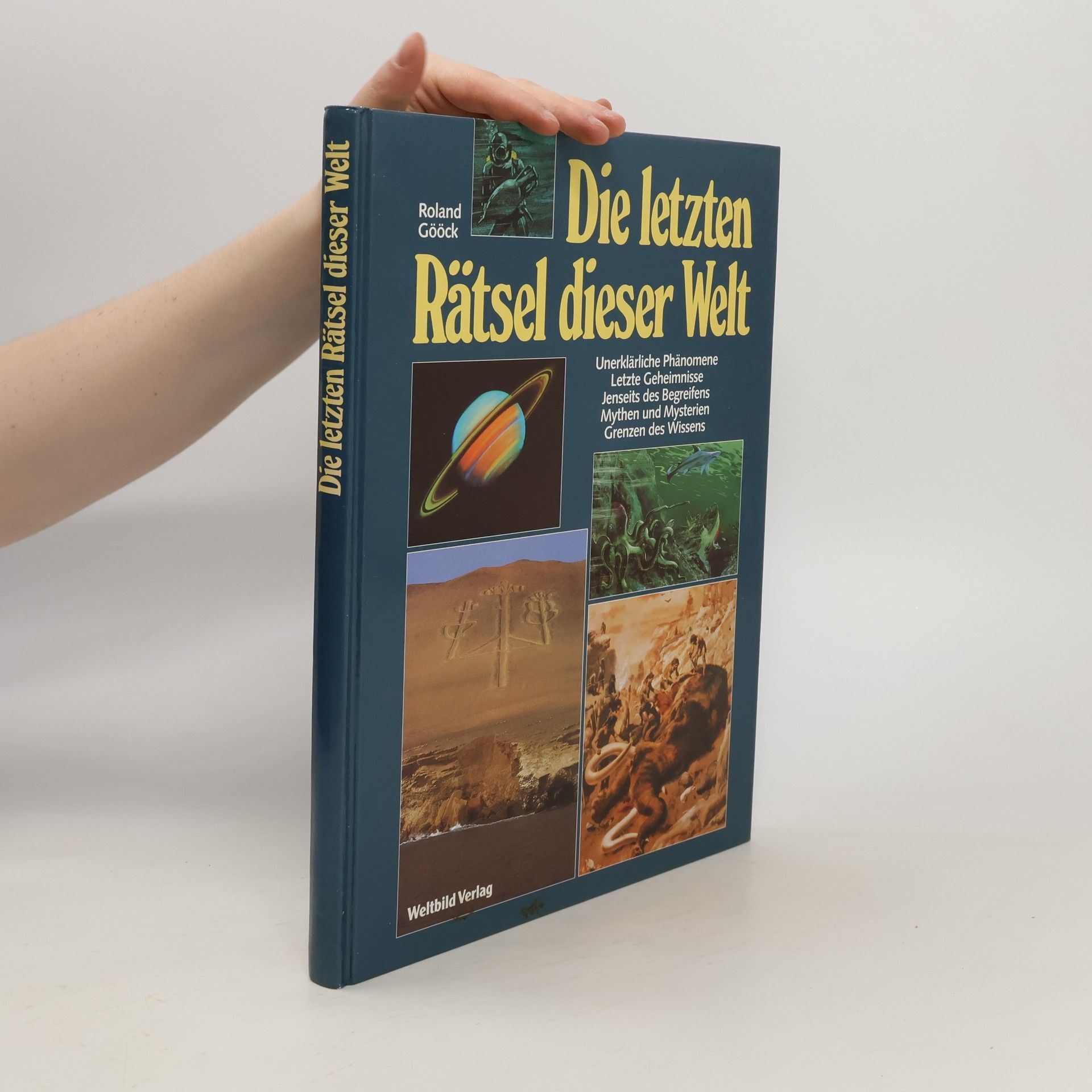 Autorenkollektiv Die letzten Rätsel dieser Welt