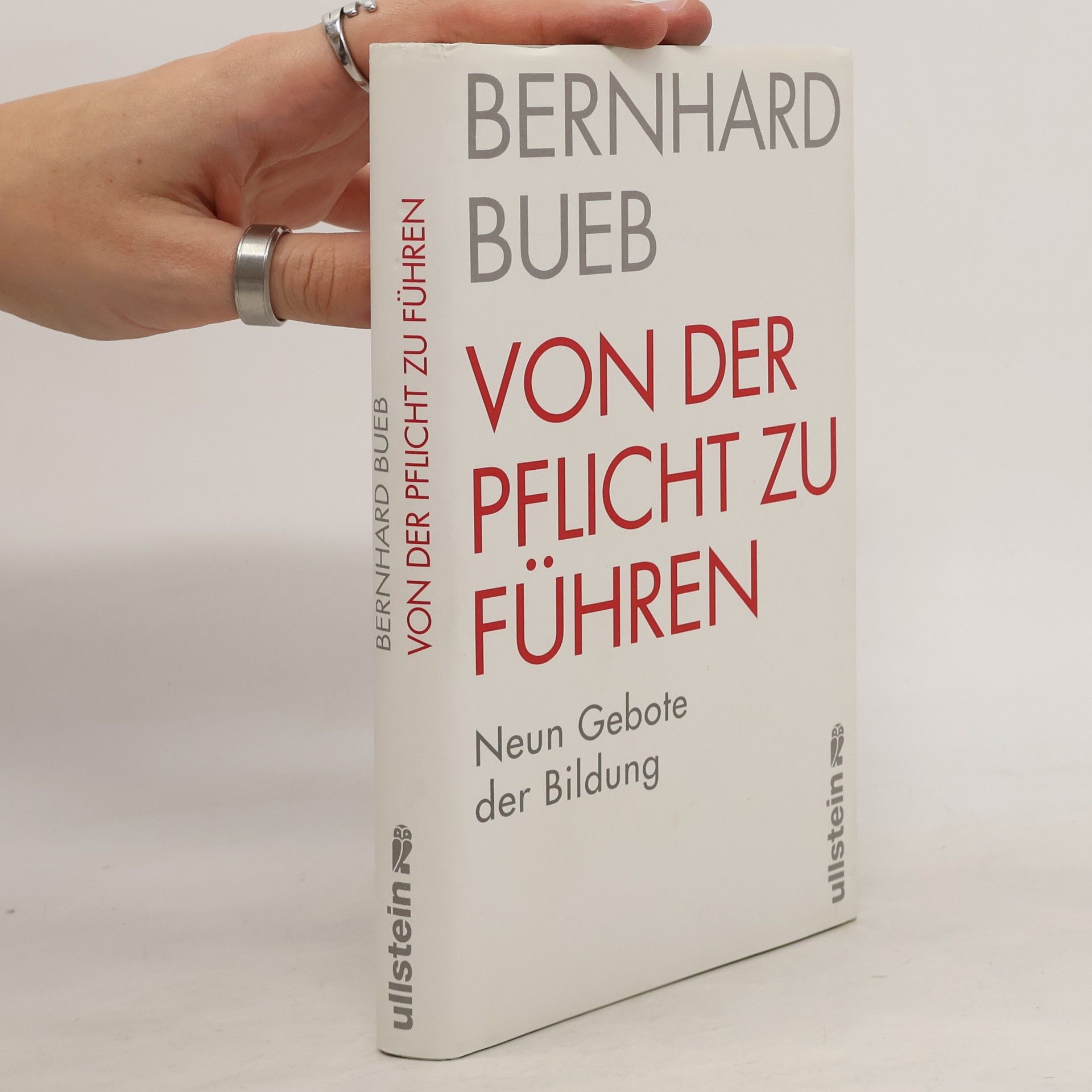 Bernhard Bueb Von der Pflicht zu führen