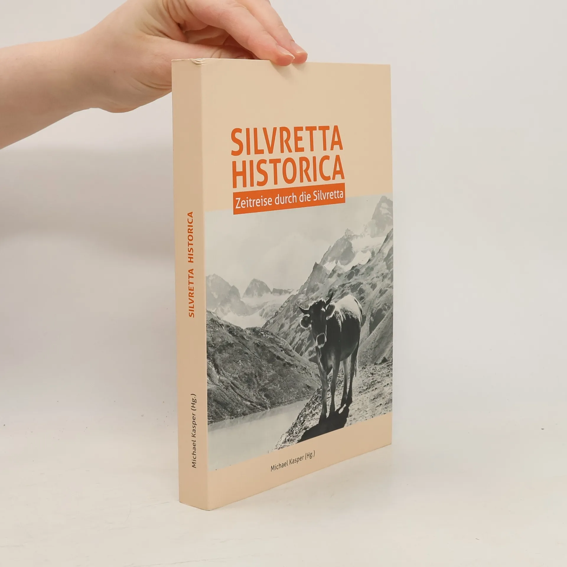 Silvretta historica | Book | Michael Kasper | DE