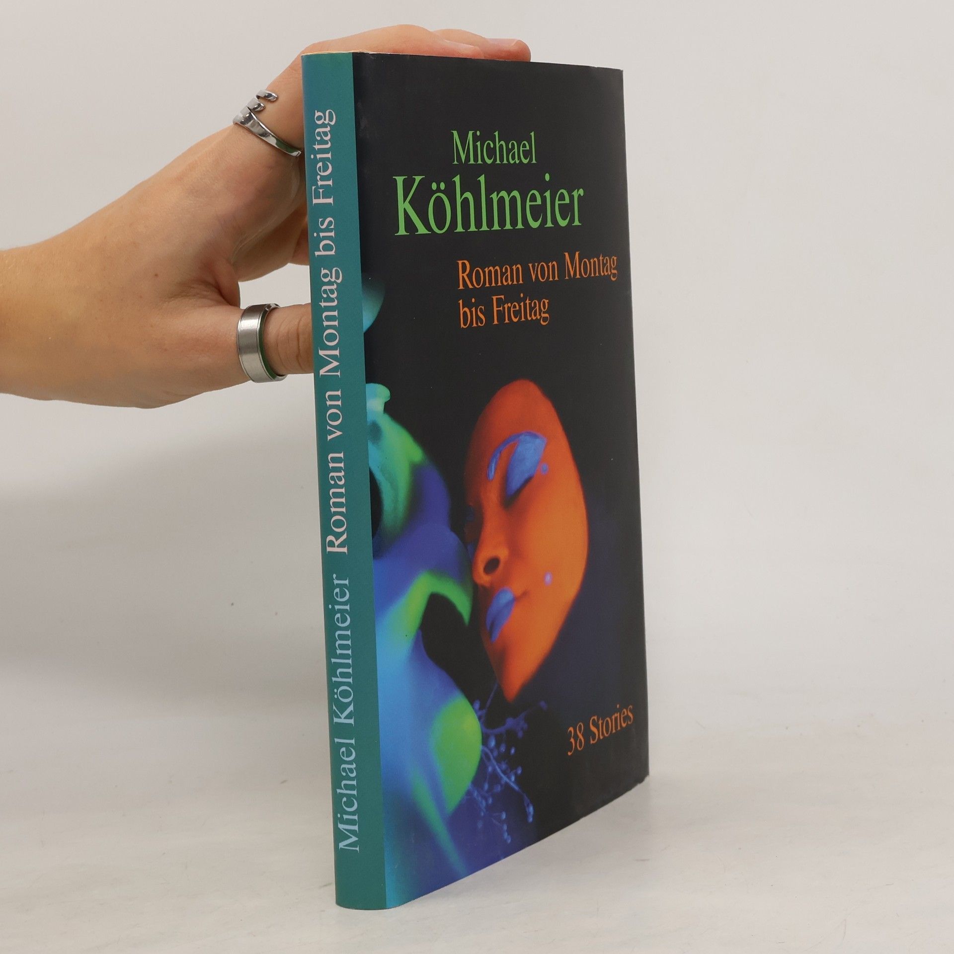 Michael Köhlmeier Roman von Montag bis Freitag