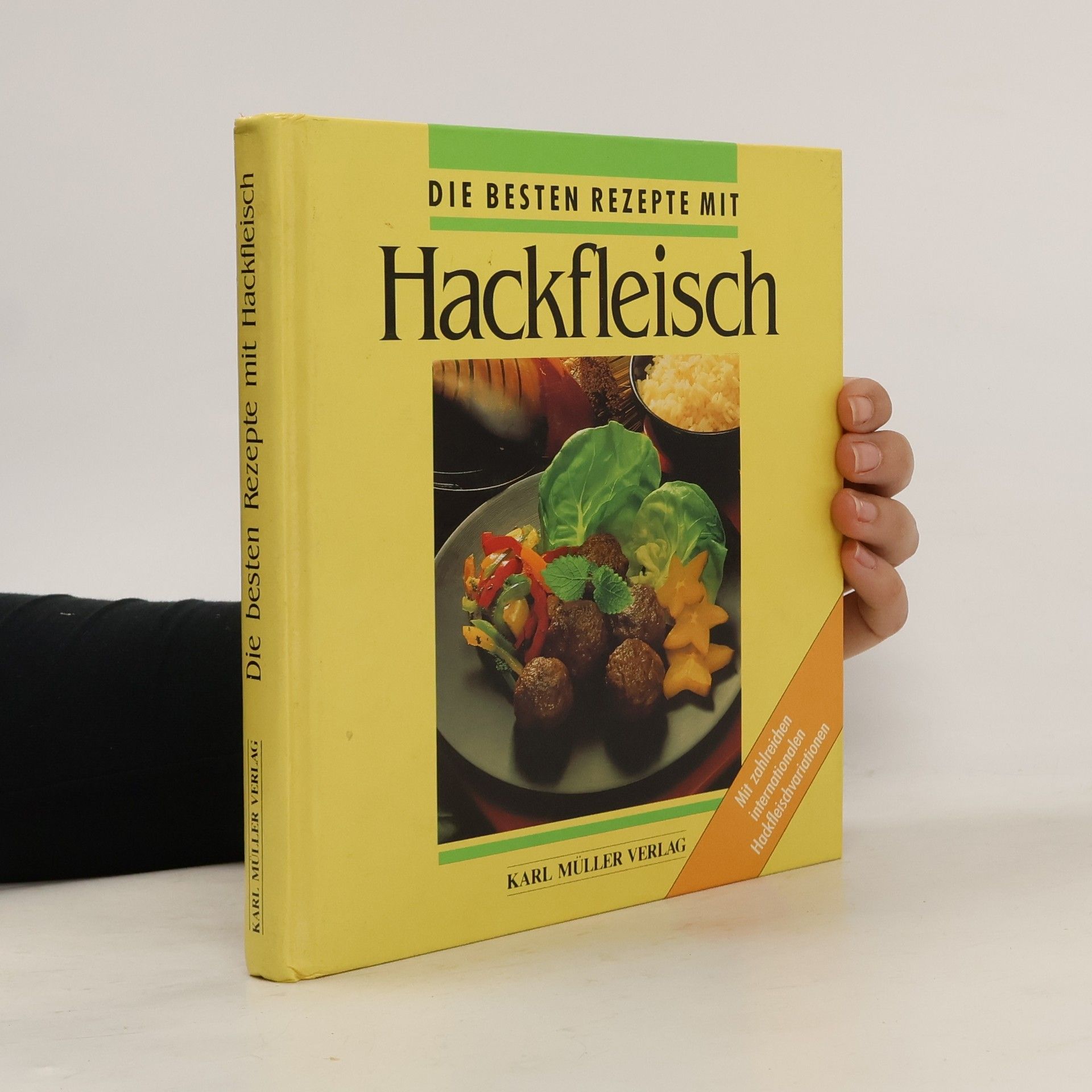 Autorenkollektiv Die Besten Rezepte mit Hackfleisch