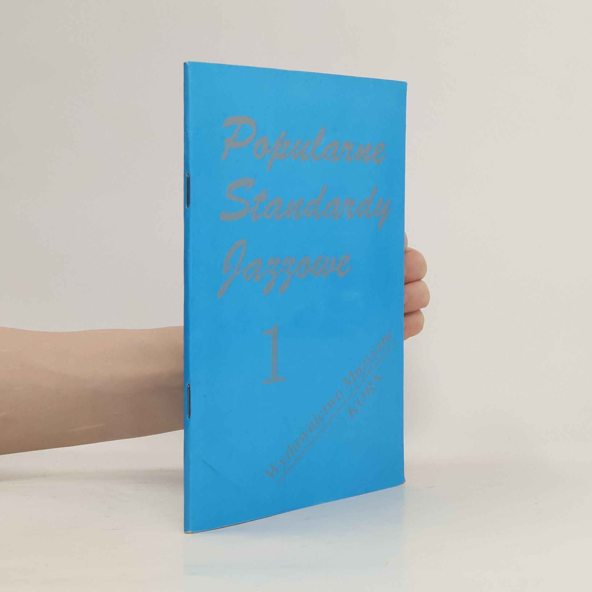 Collectif d'auteurs Popularne Standardy Jazzowe 1