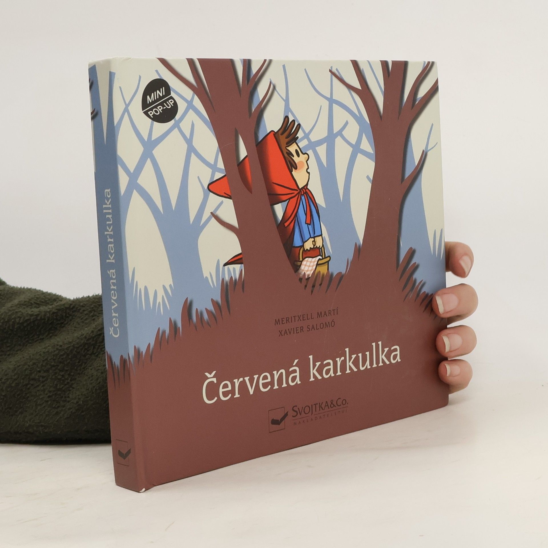 Meritxell Martí Červená karkulka - Prostorová pohádka