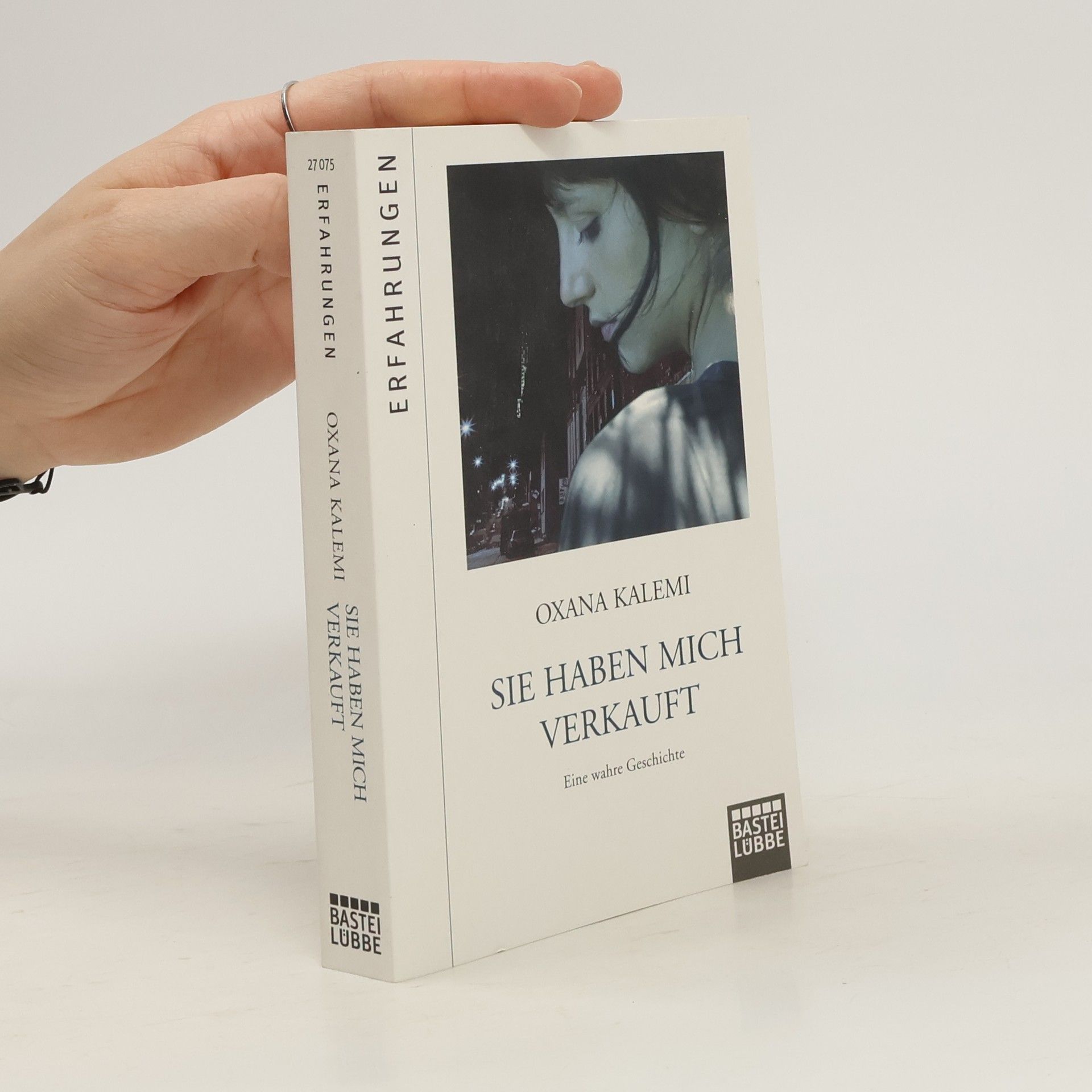 Iana Matei Sie haben mich verkauft