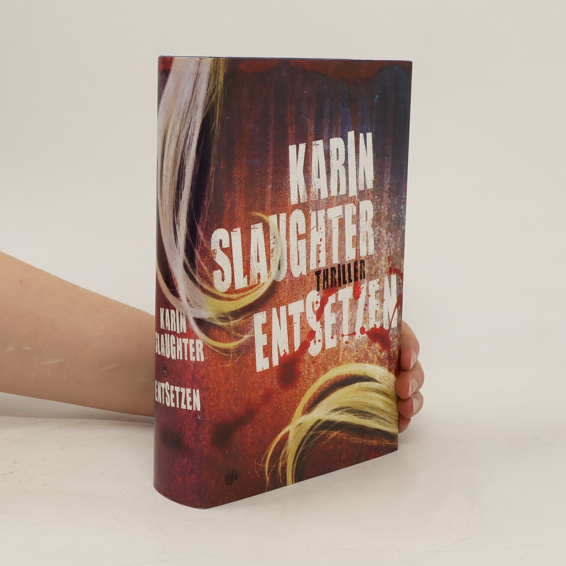 Karin Slaughter Entsetzen