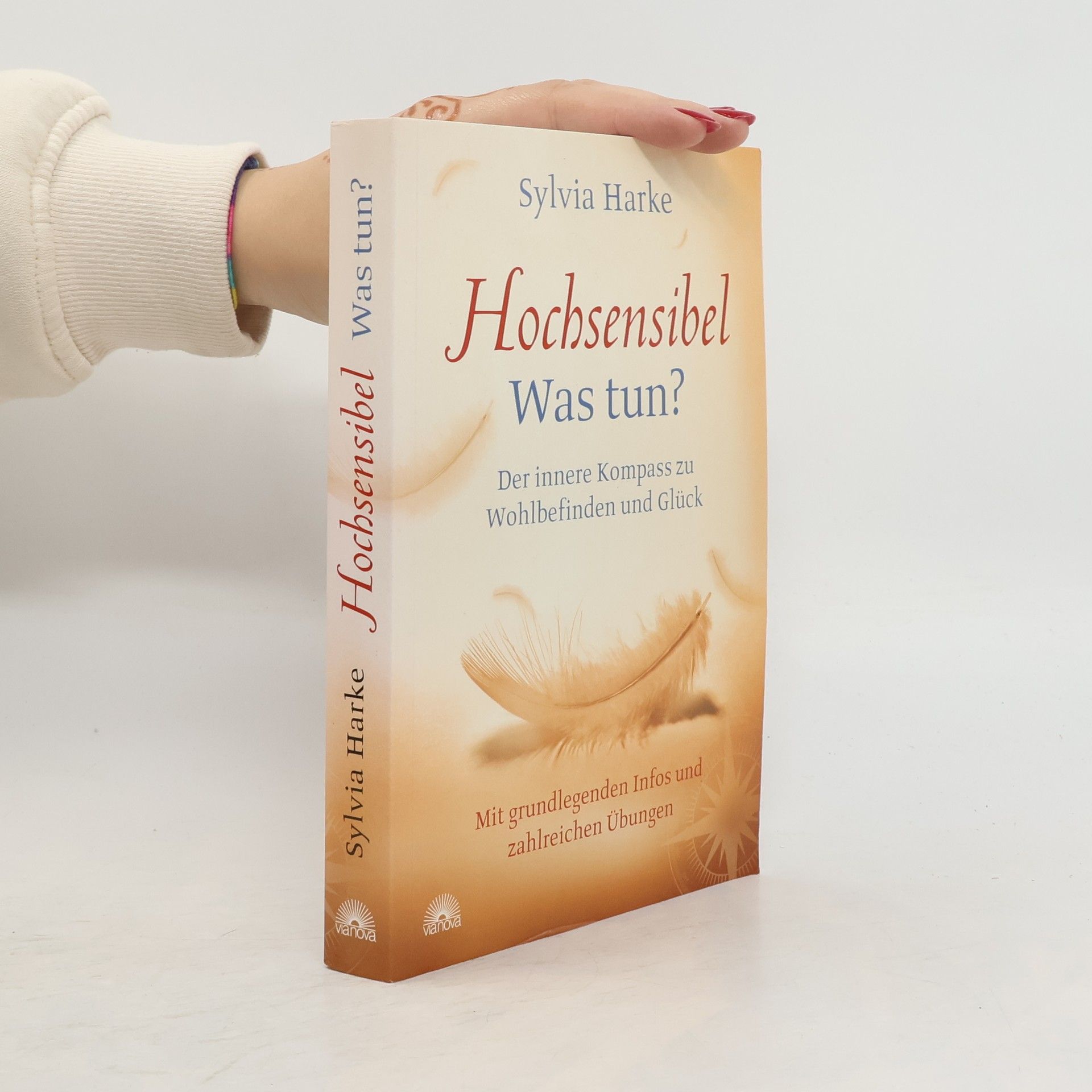 Sylvia Harke Hochsensibel - was tun?
