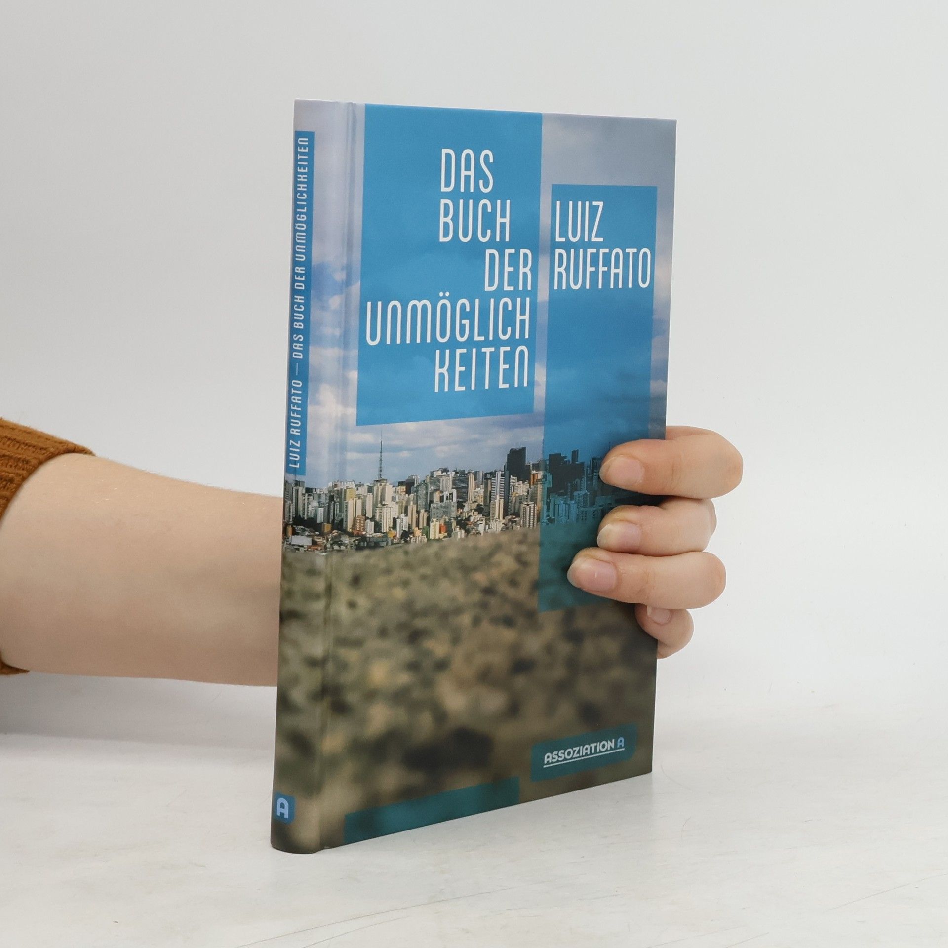Luiz Ruffato Das Buch der Unmöglichkeiten