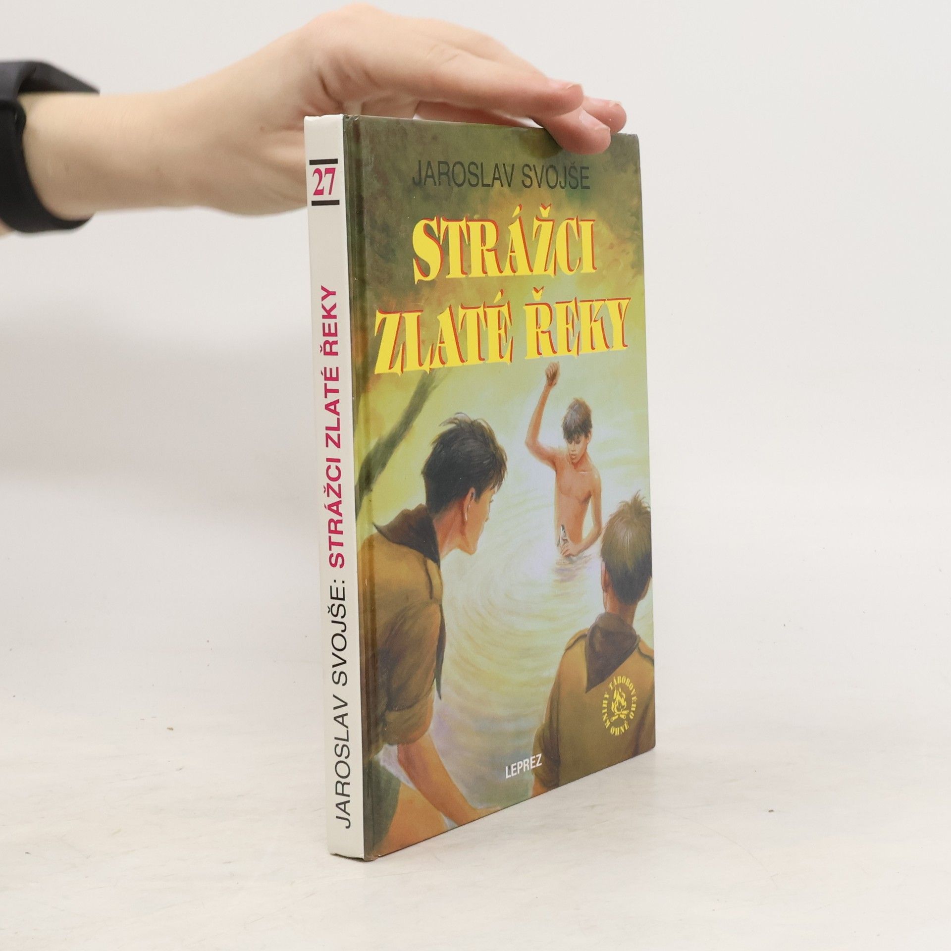 Jaroslav Svojše Strážci Zlaté řeky