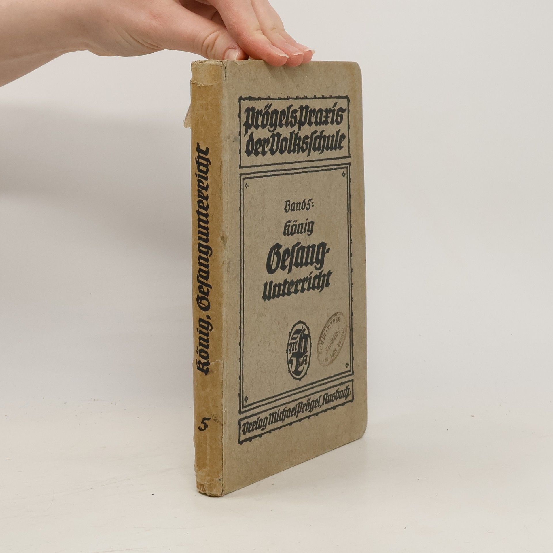 Adolf König Die Praxis der Volksschule 5. Der Gesangunterricht