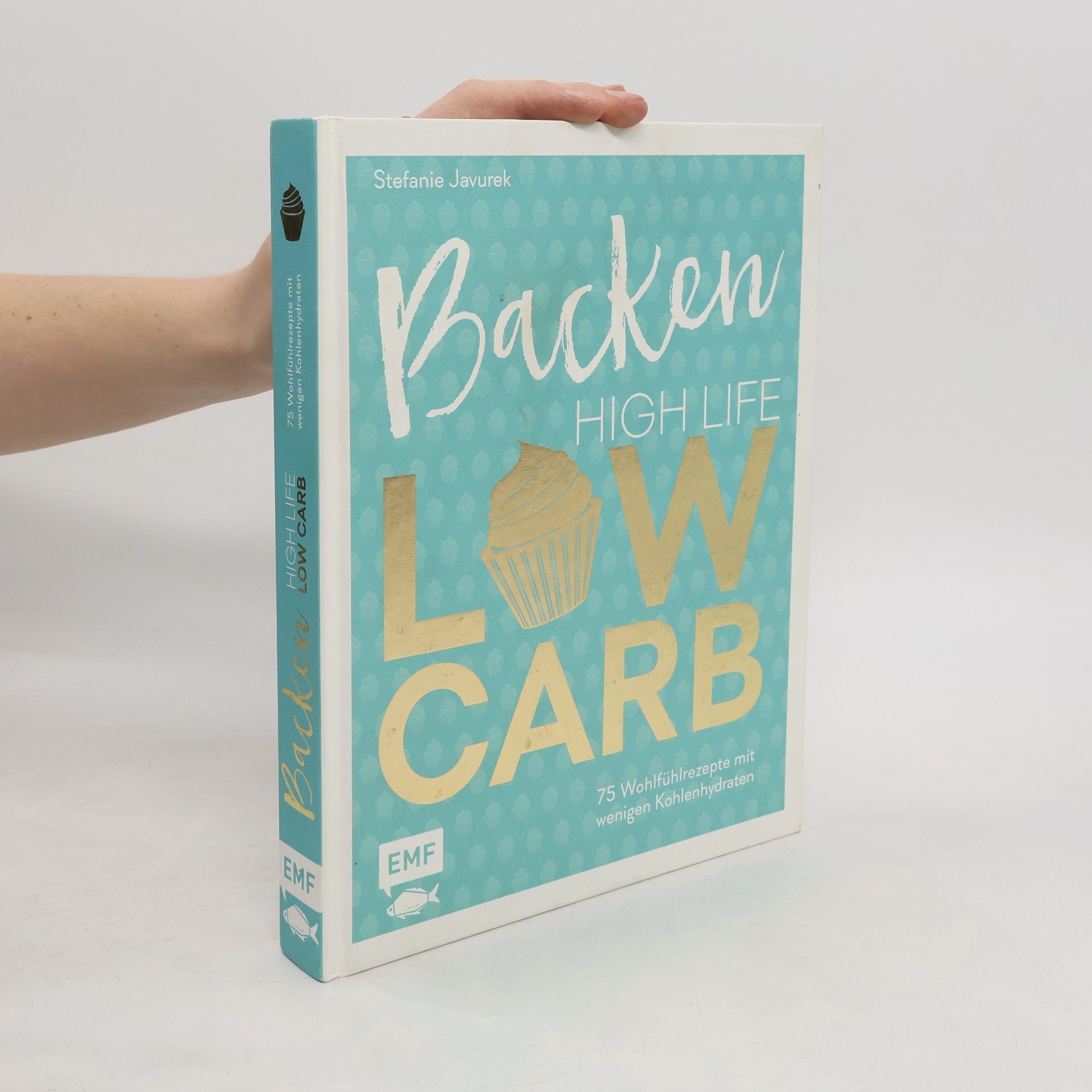 Stefanie Javurek Backen High Life Low Carb