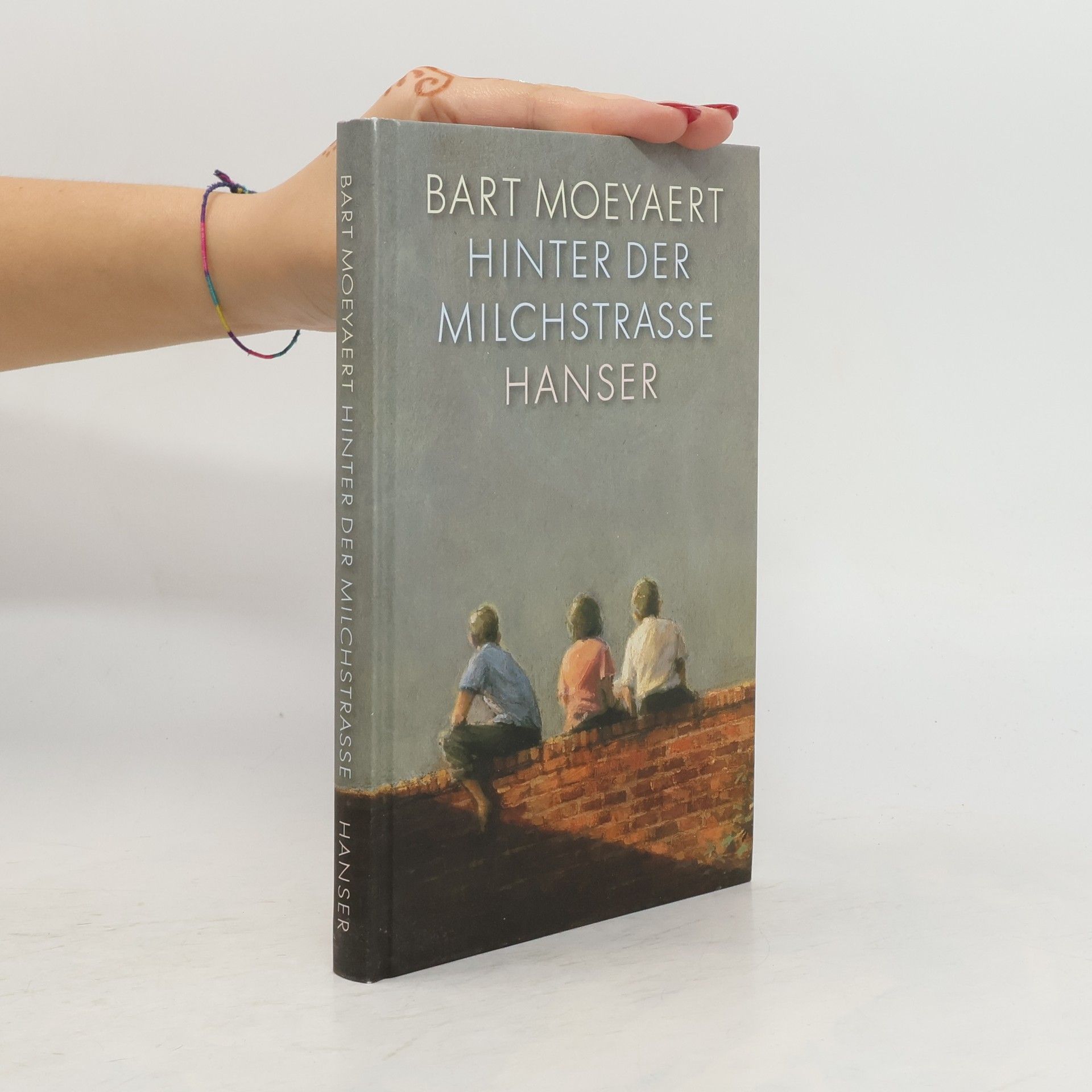 Bart Moeyaert Hinter der Milchstraße