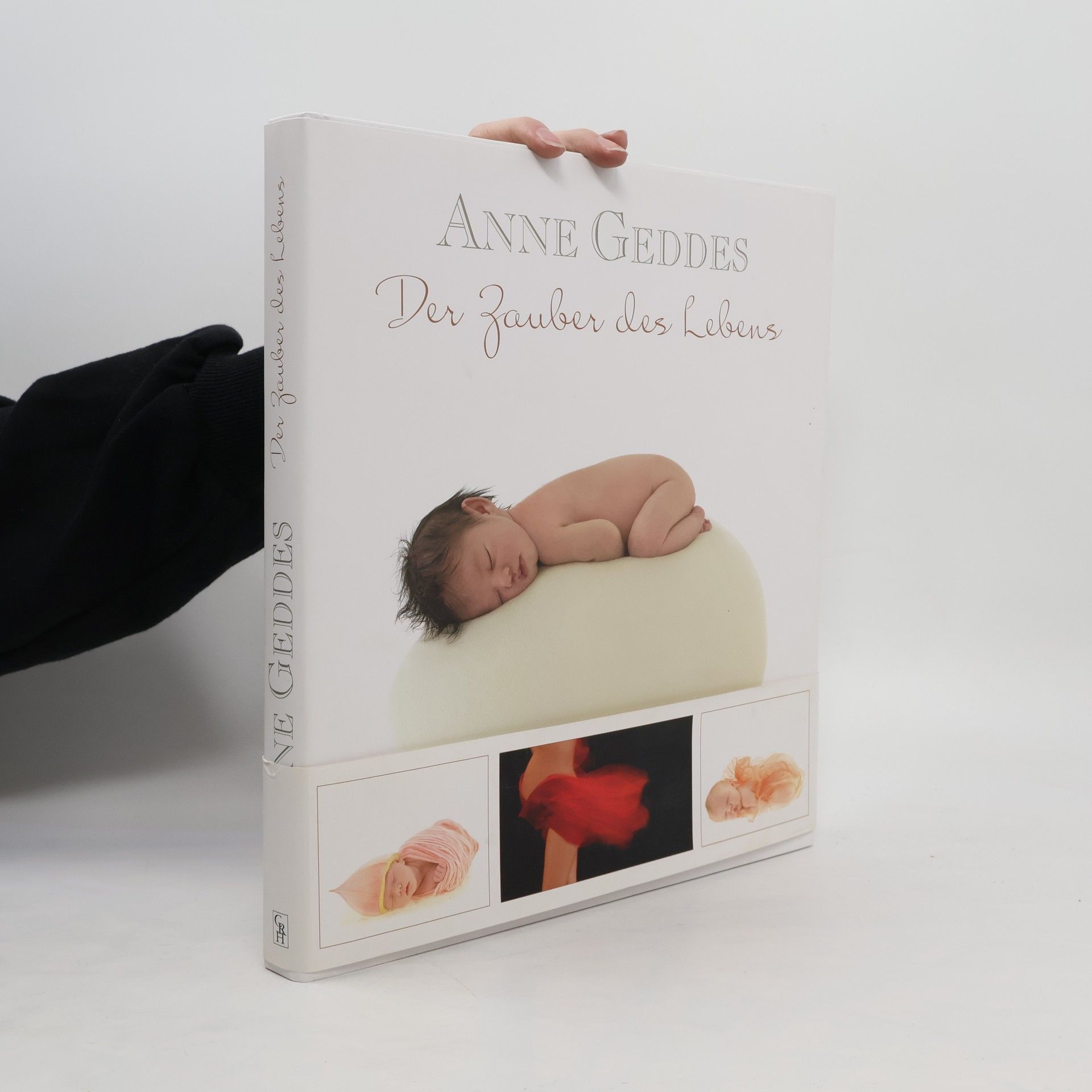 Anne Geddes Der Zauber des Lebens