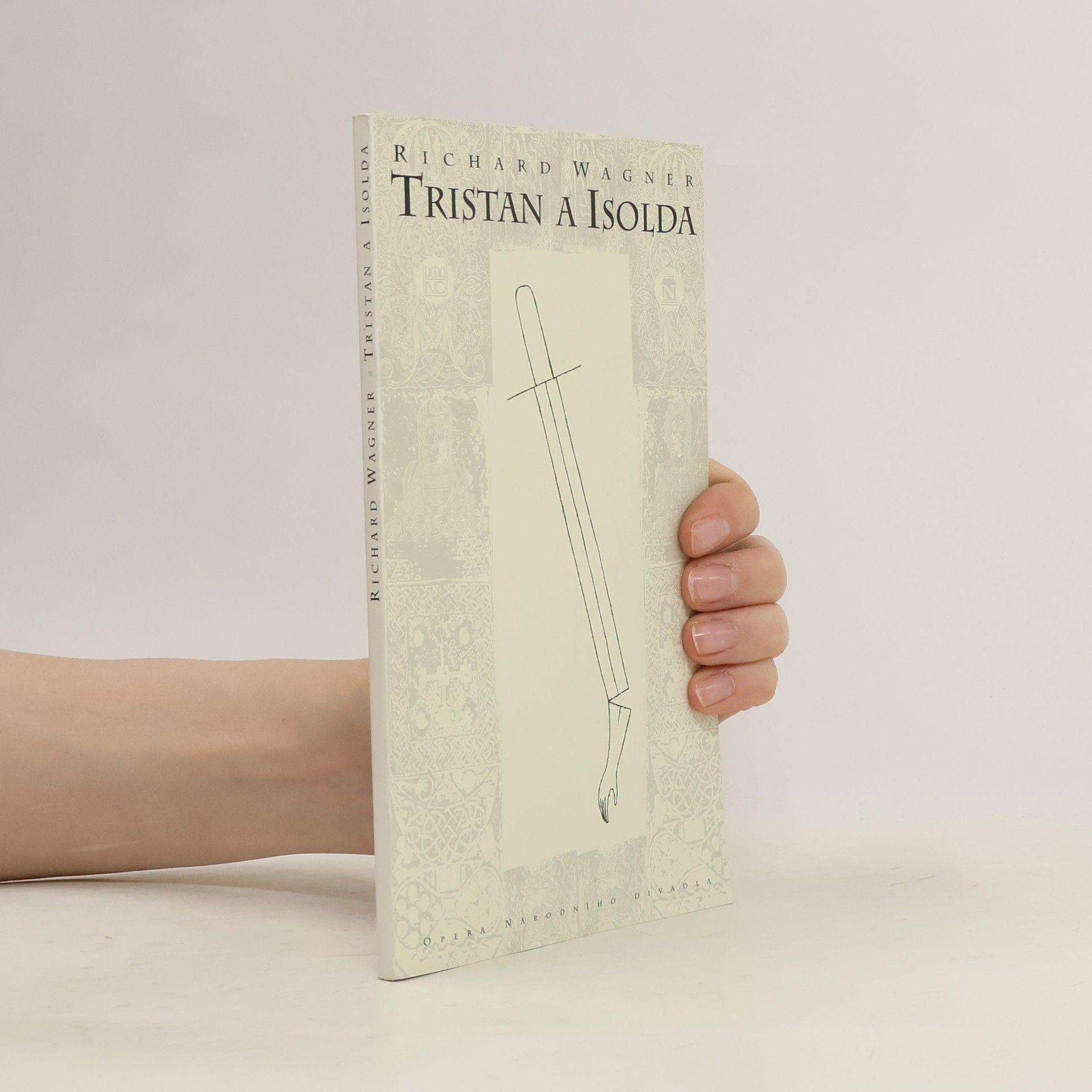 Richard Wagner Tristan a Isolda: Drama o třech dějstvích
