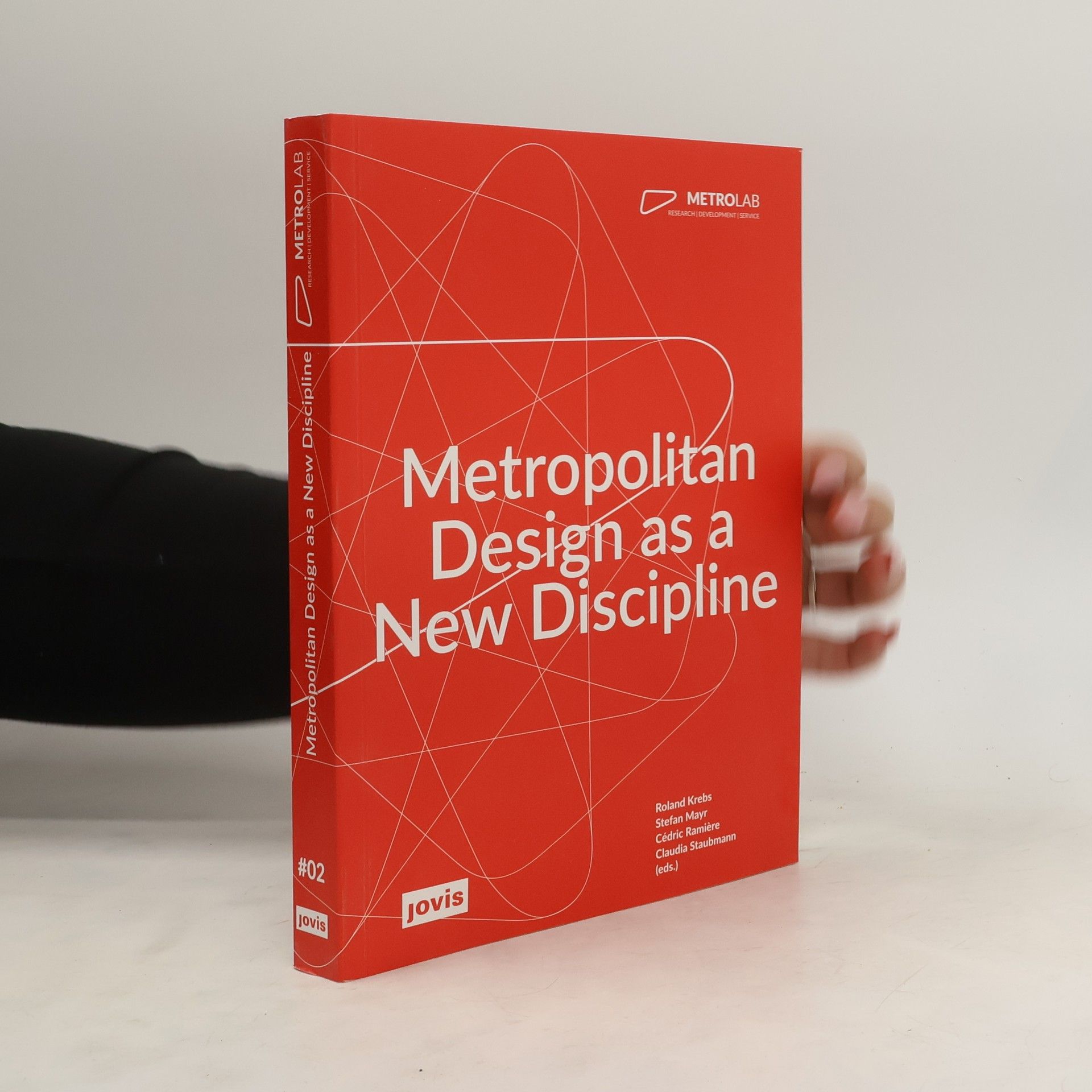 Roland Krebs Metropolitan design as a new discipline