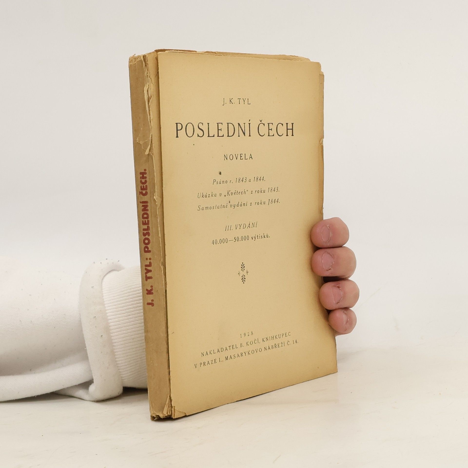 Josef Kajetán Tyl Poslední Čech