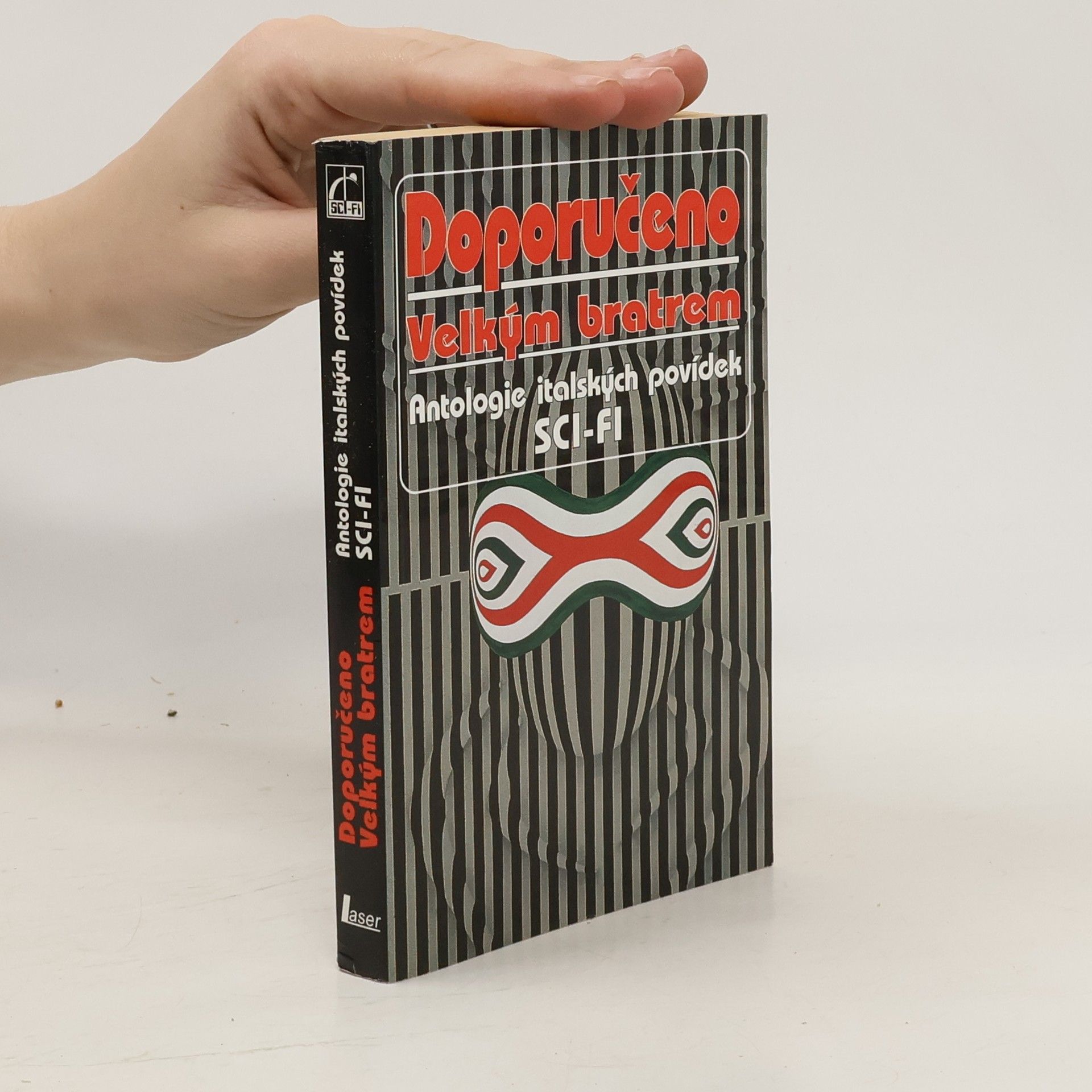 kolektiv Doporučeno Velkým bratrem : antologie italských povídek sci-fi