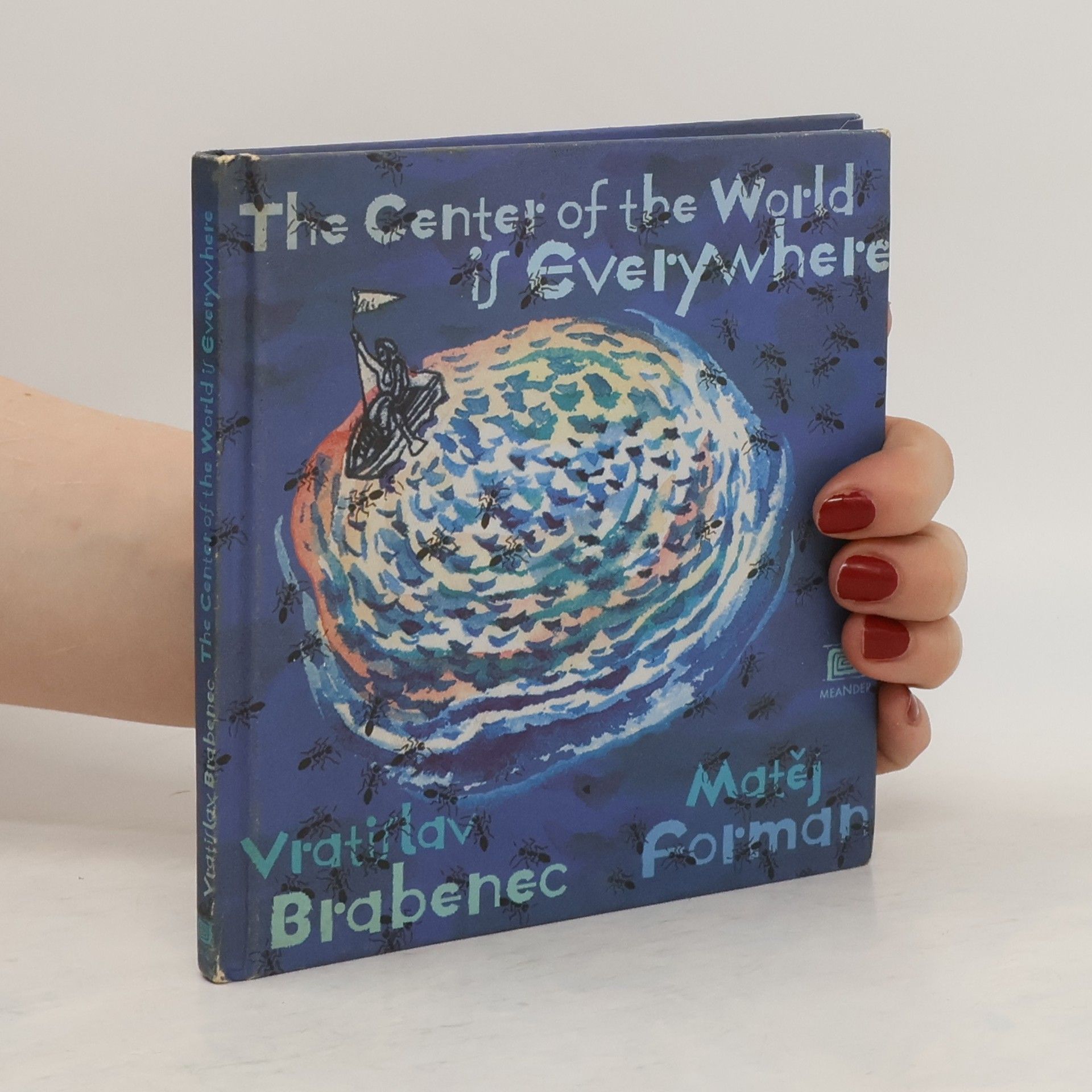 Matěj Forman The center of the world is everywhere