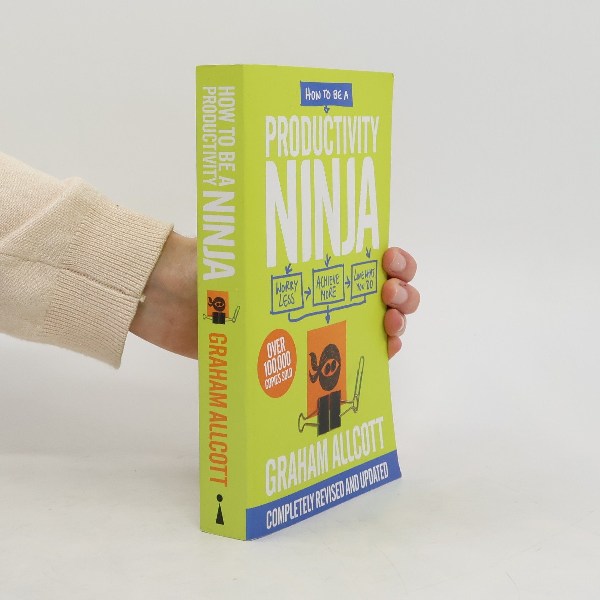Graham Allcott How to Be a Productivity Ninja