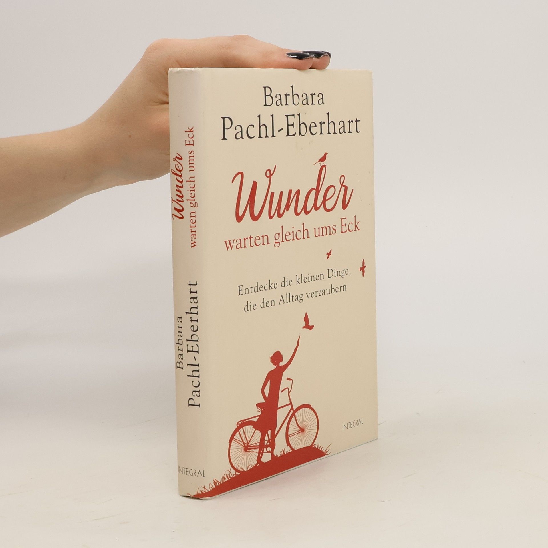 Barbara Pachl-Eberhart Wunder warten gleich ums Eck