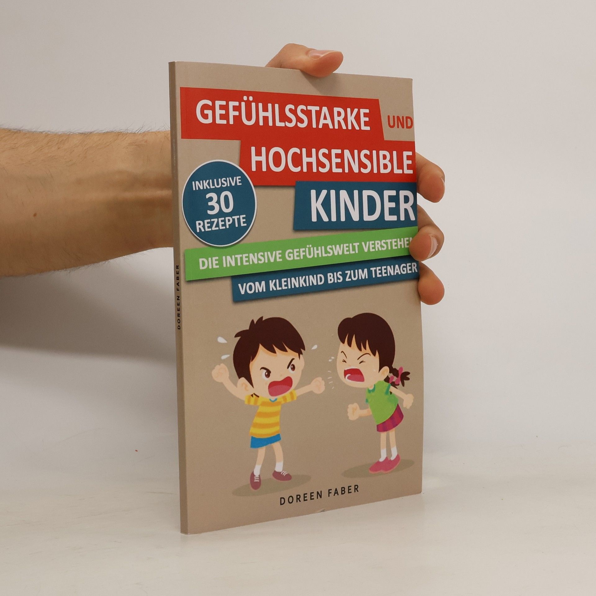 Doreen Faber Gefühlsstarke und Hochsensible Kinder.